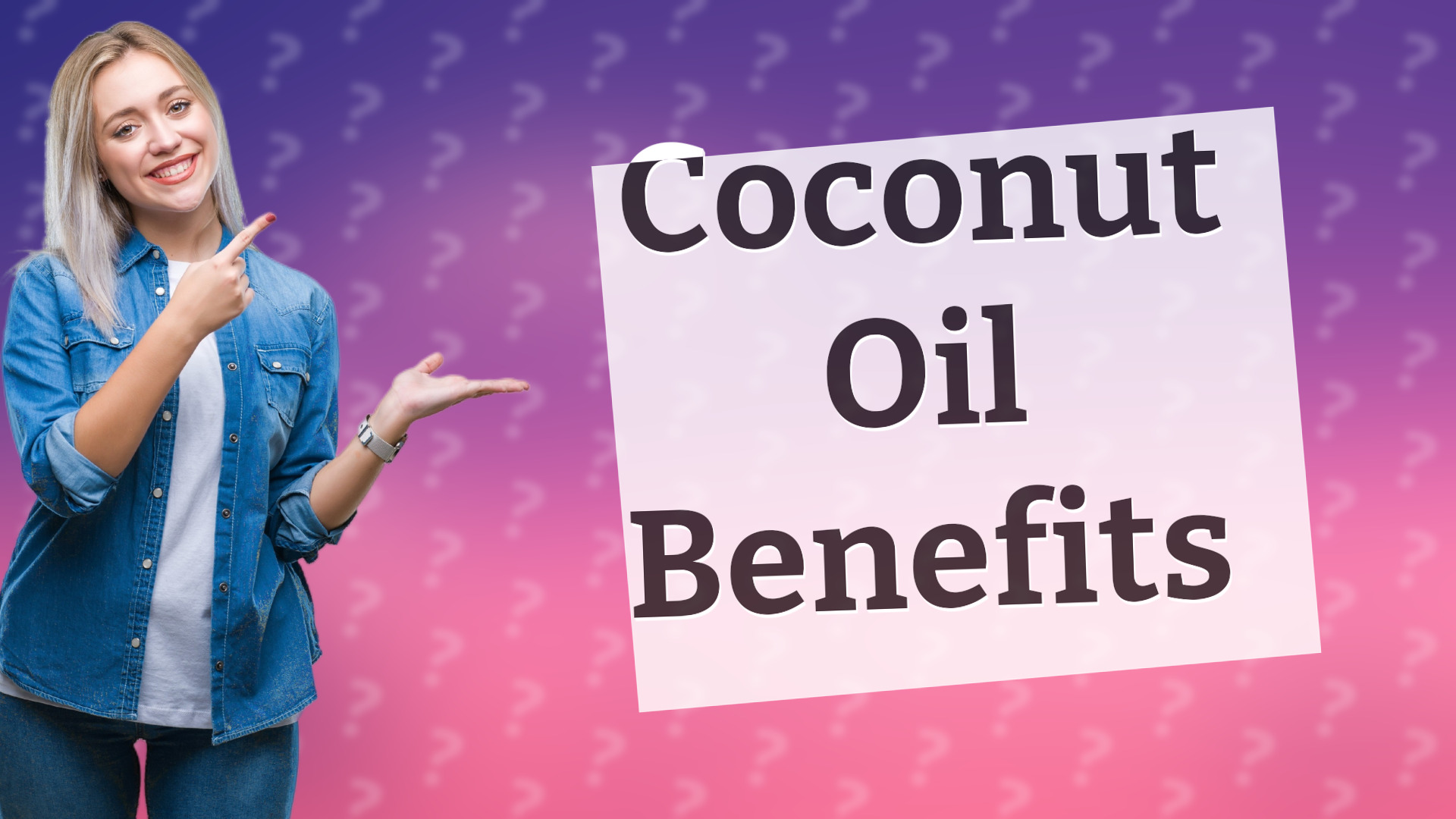 Coconut Oil Benefits