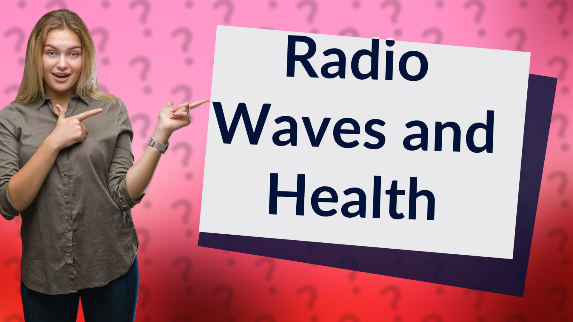 Radio Waves and Health