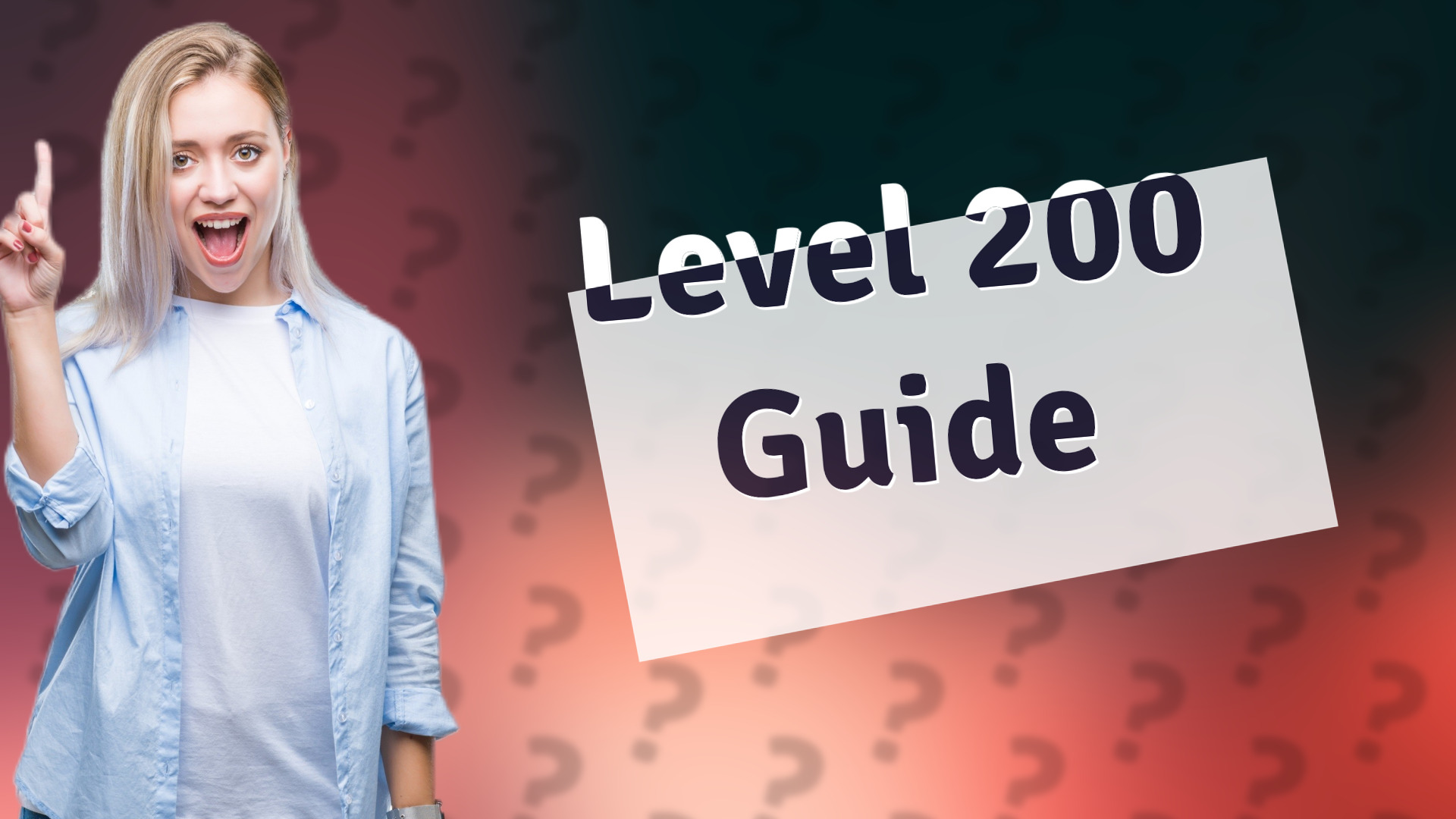 Level 200 Guide