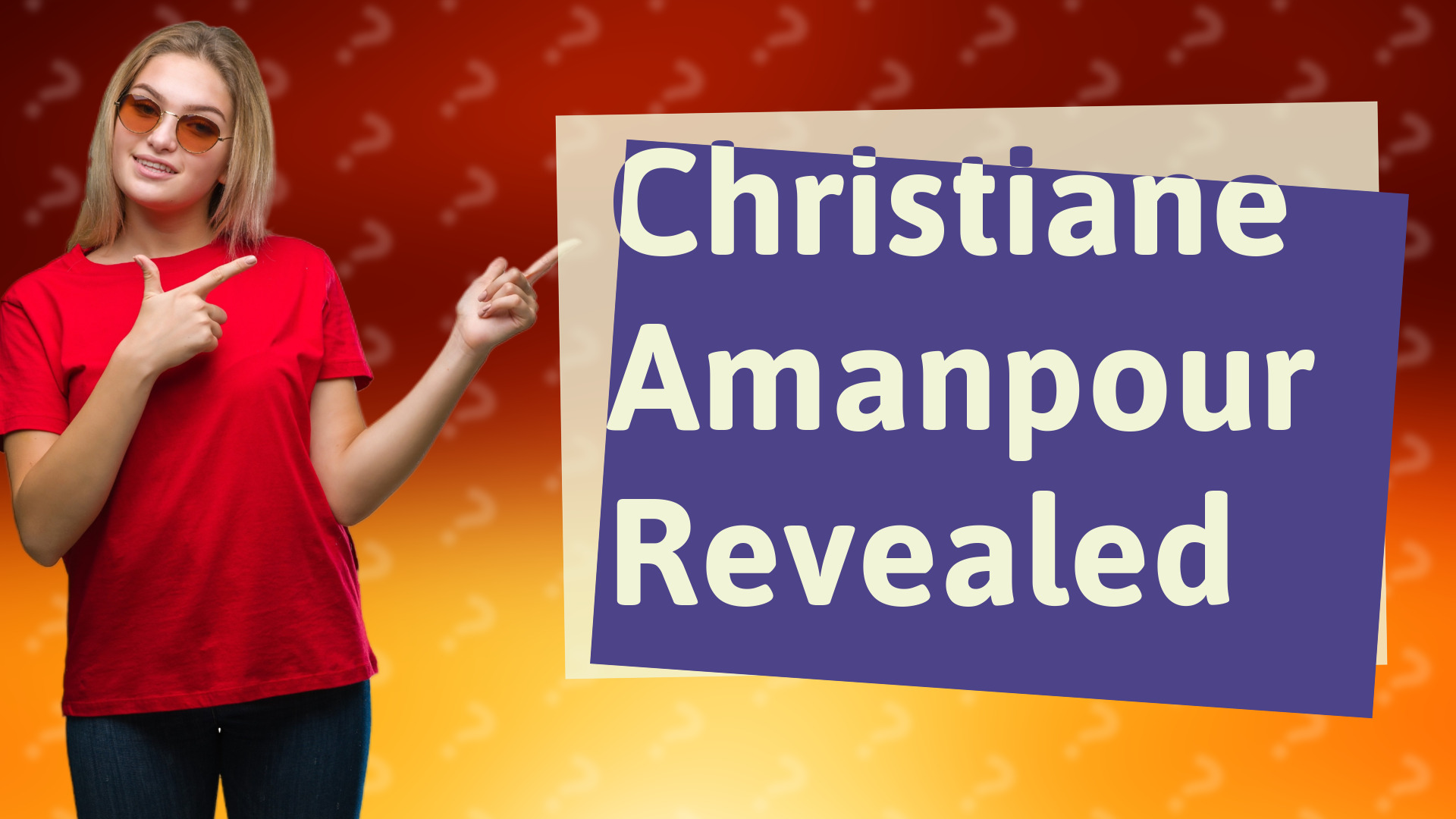 Christiane Amanpour Revealed