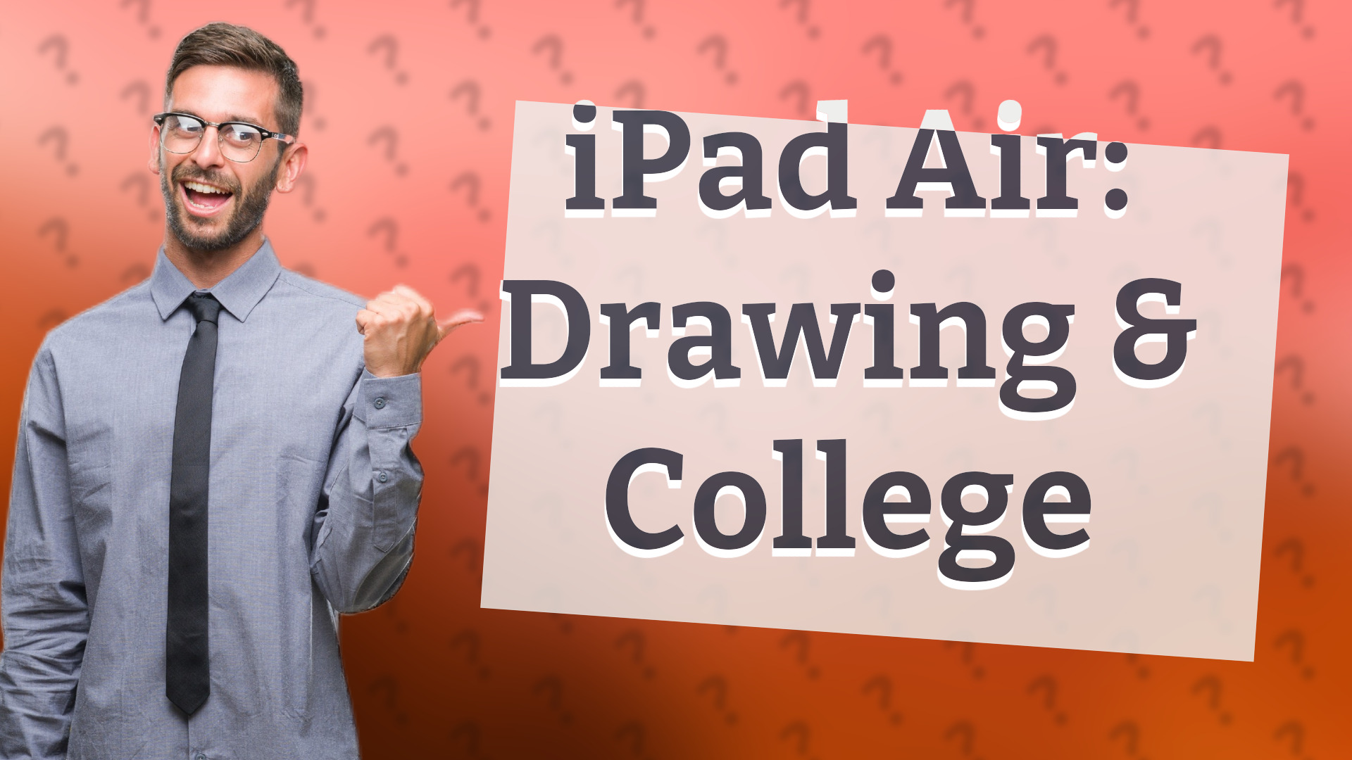iPad Air: Drawing & College