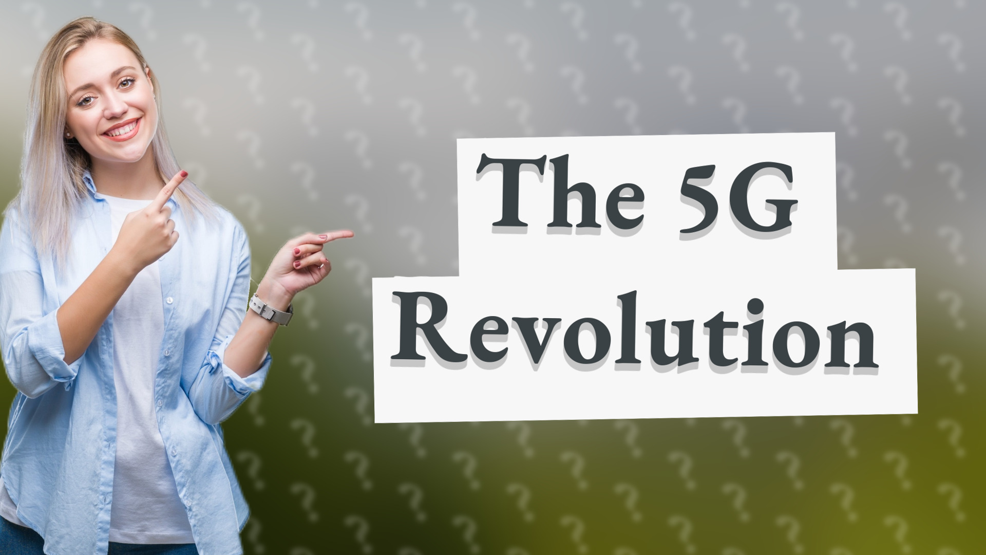 The 5G Revolution