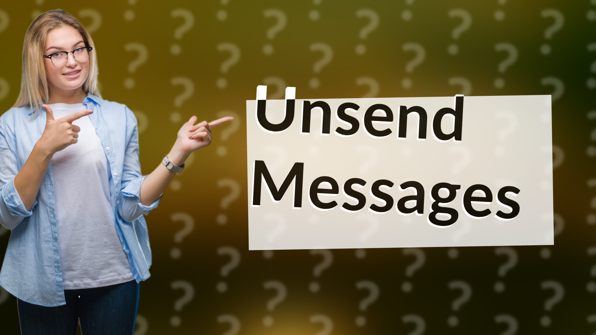 Unsend Messages