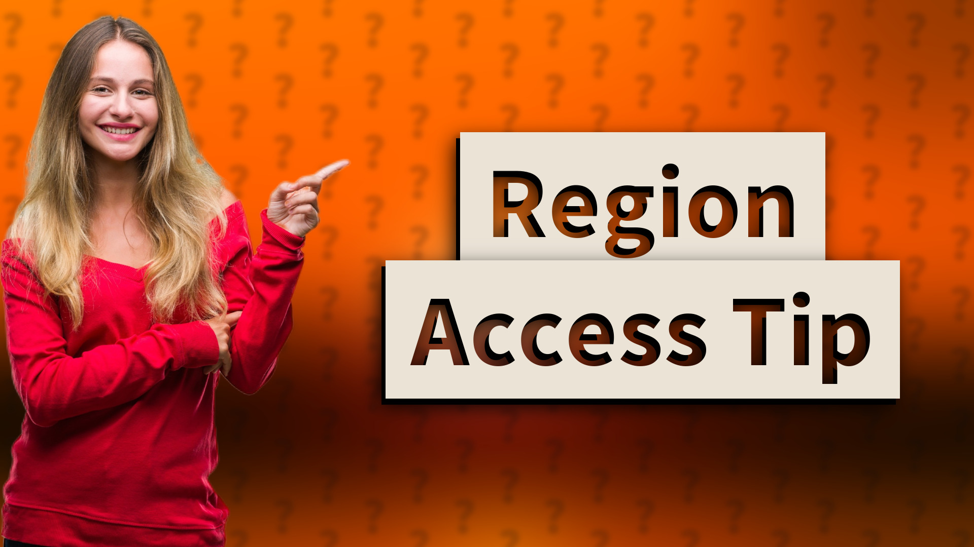 Region Access Tip