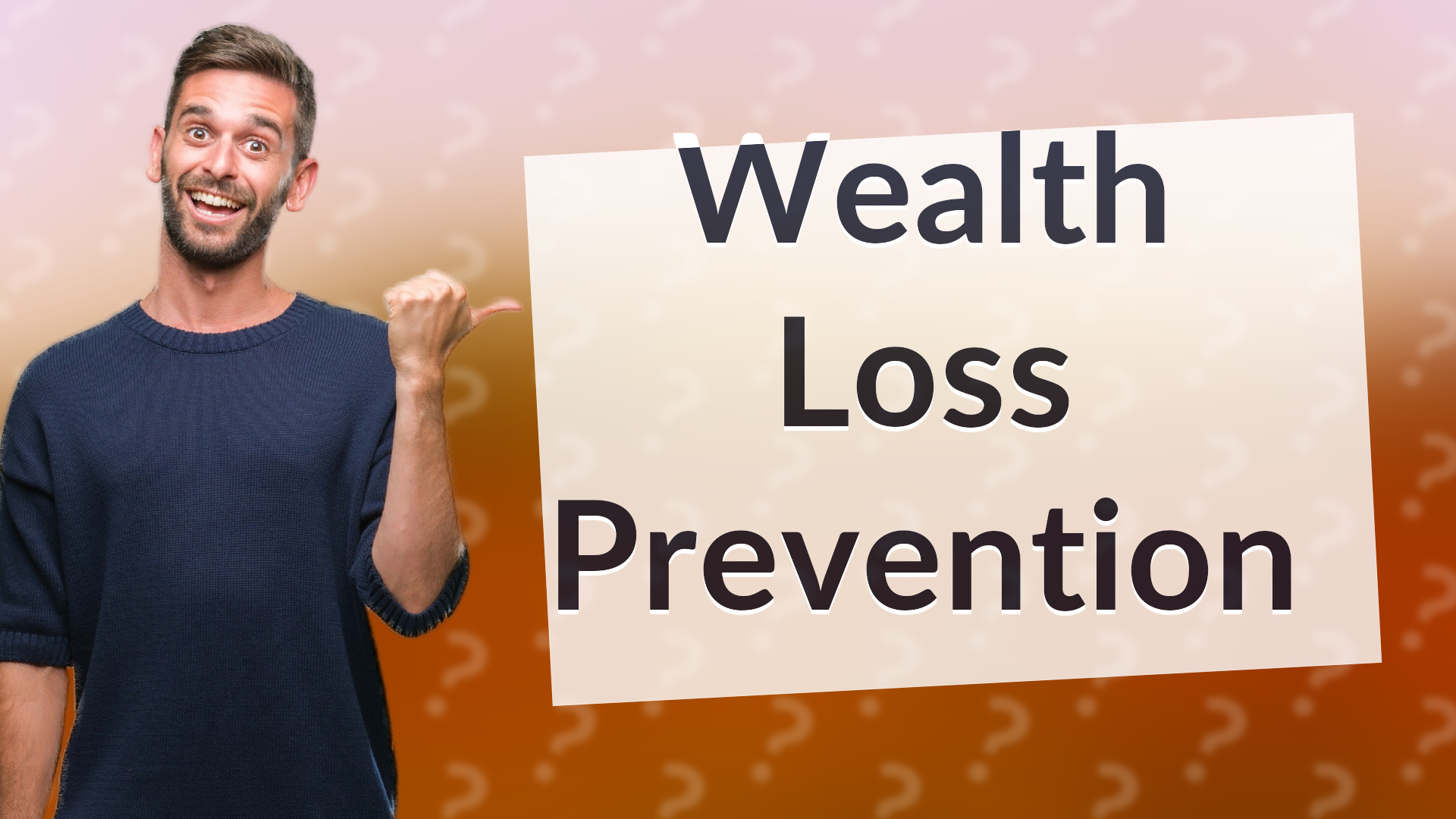 Wealth Loss Prevention