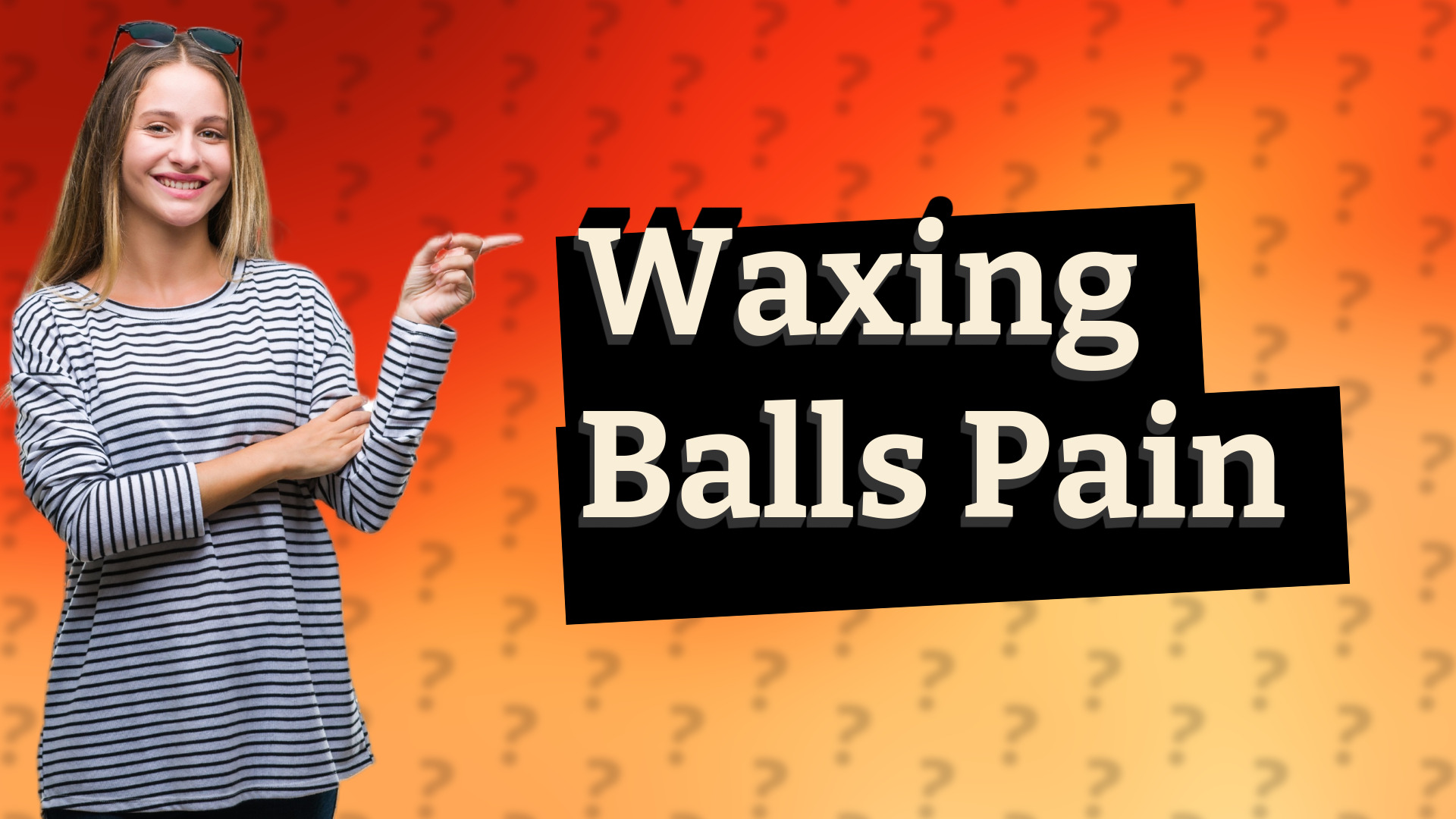 Waxing Balls Pain