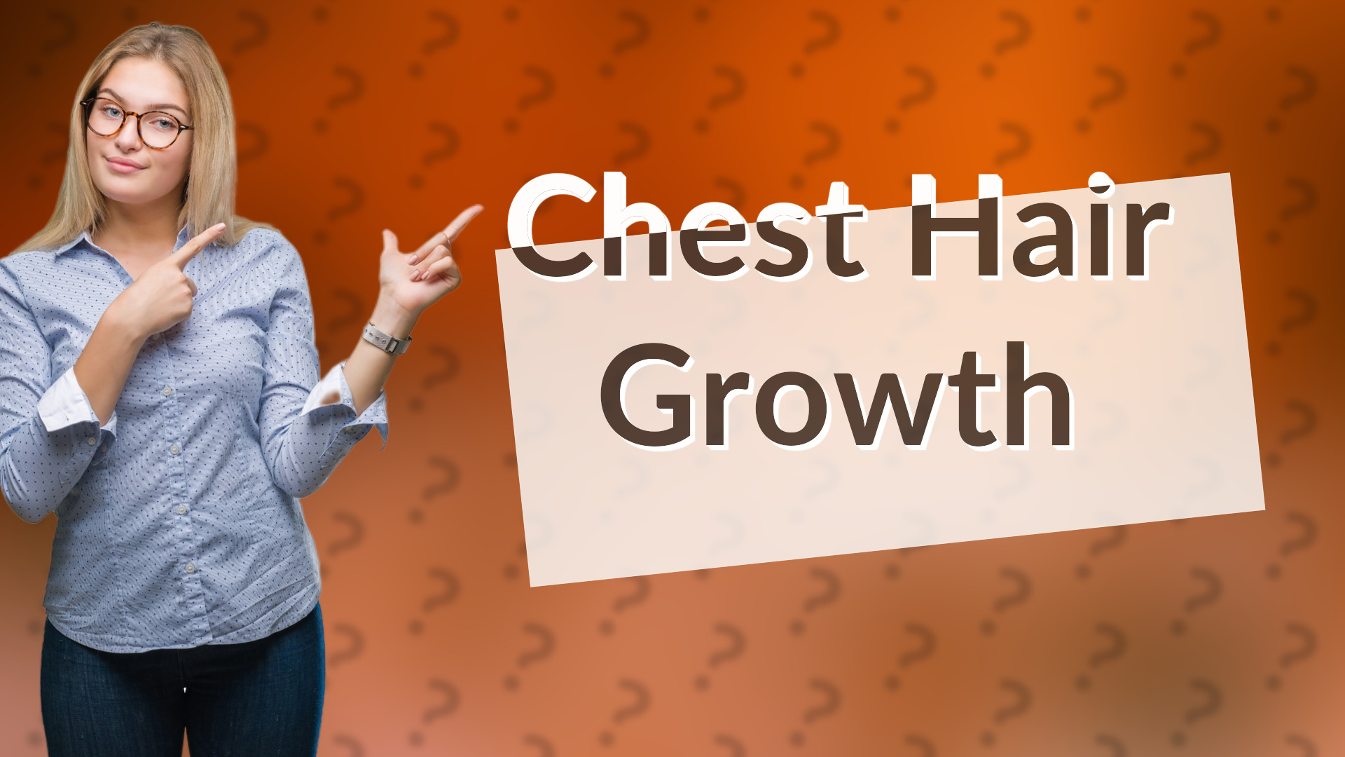 Chest Hair Growth