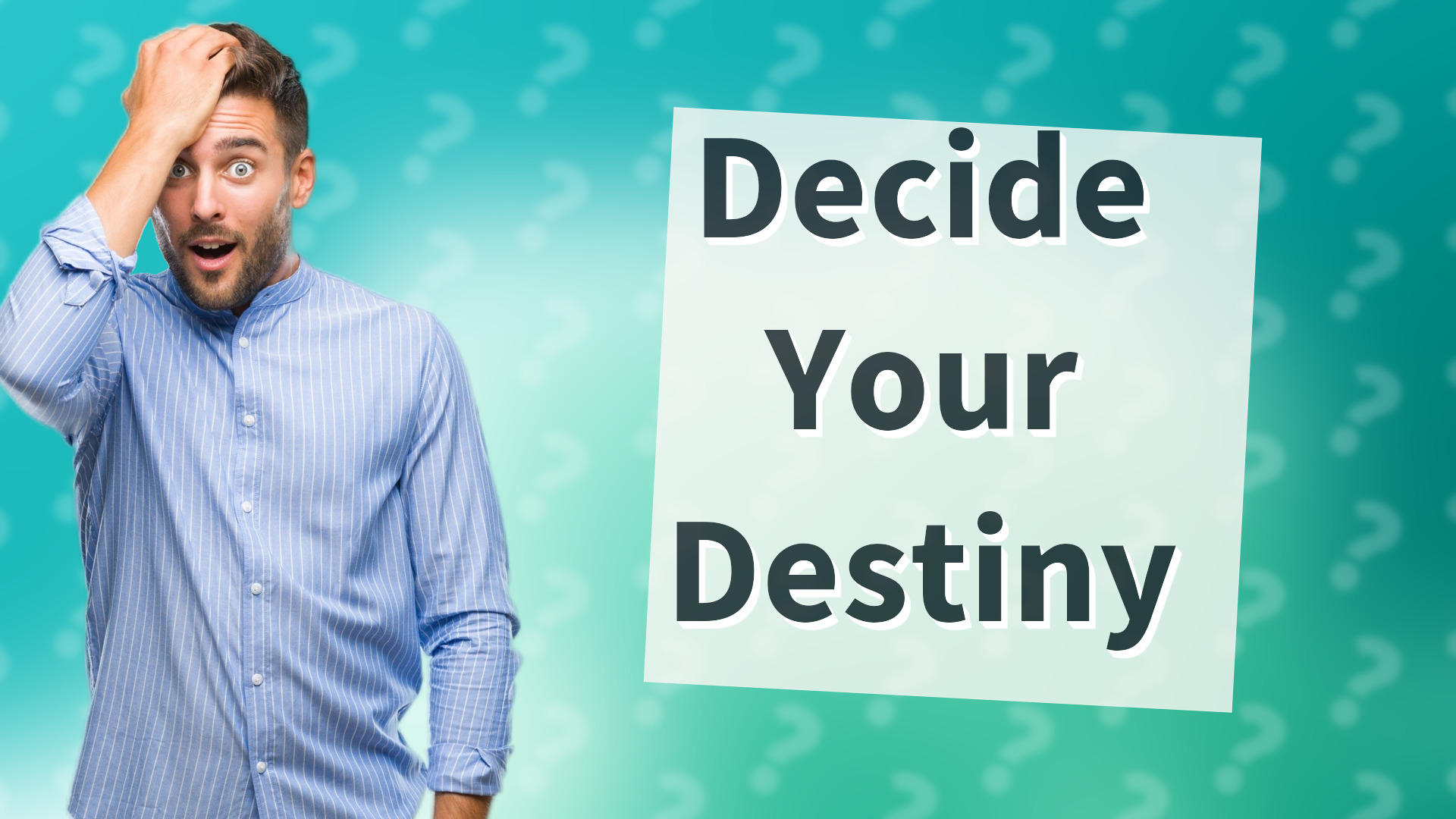 Decide Your Destiny