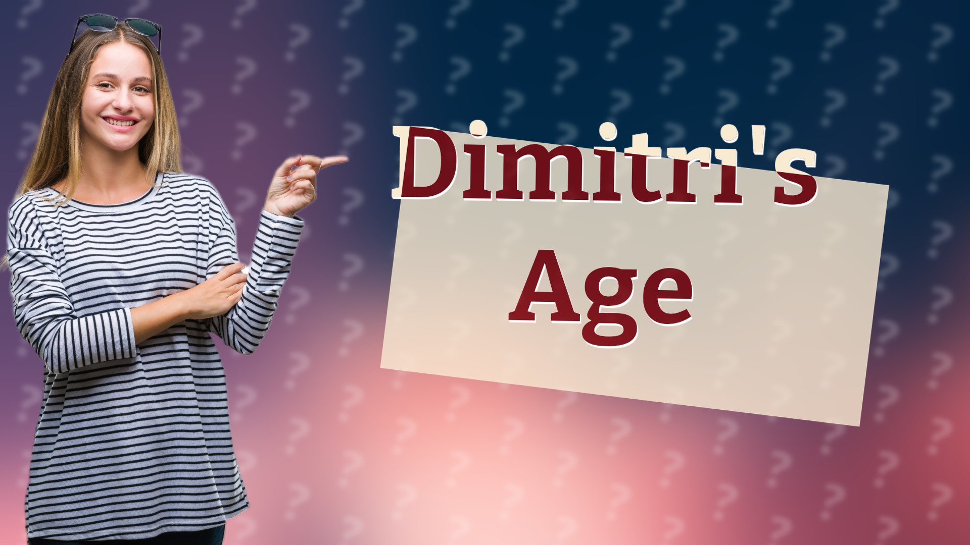 Dimitri's Age