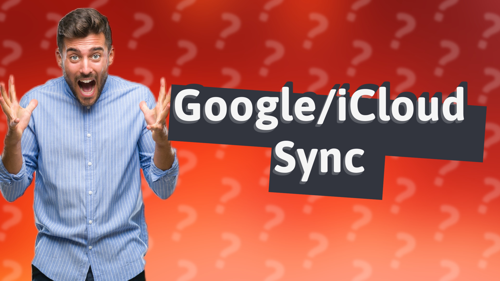 Google/iCloud Sync