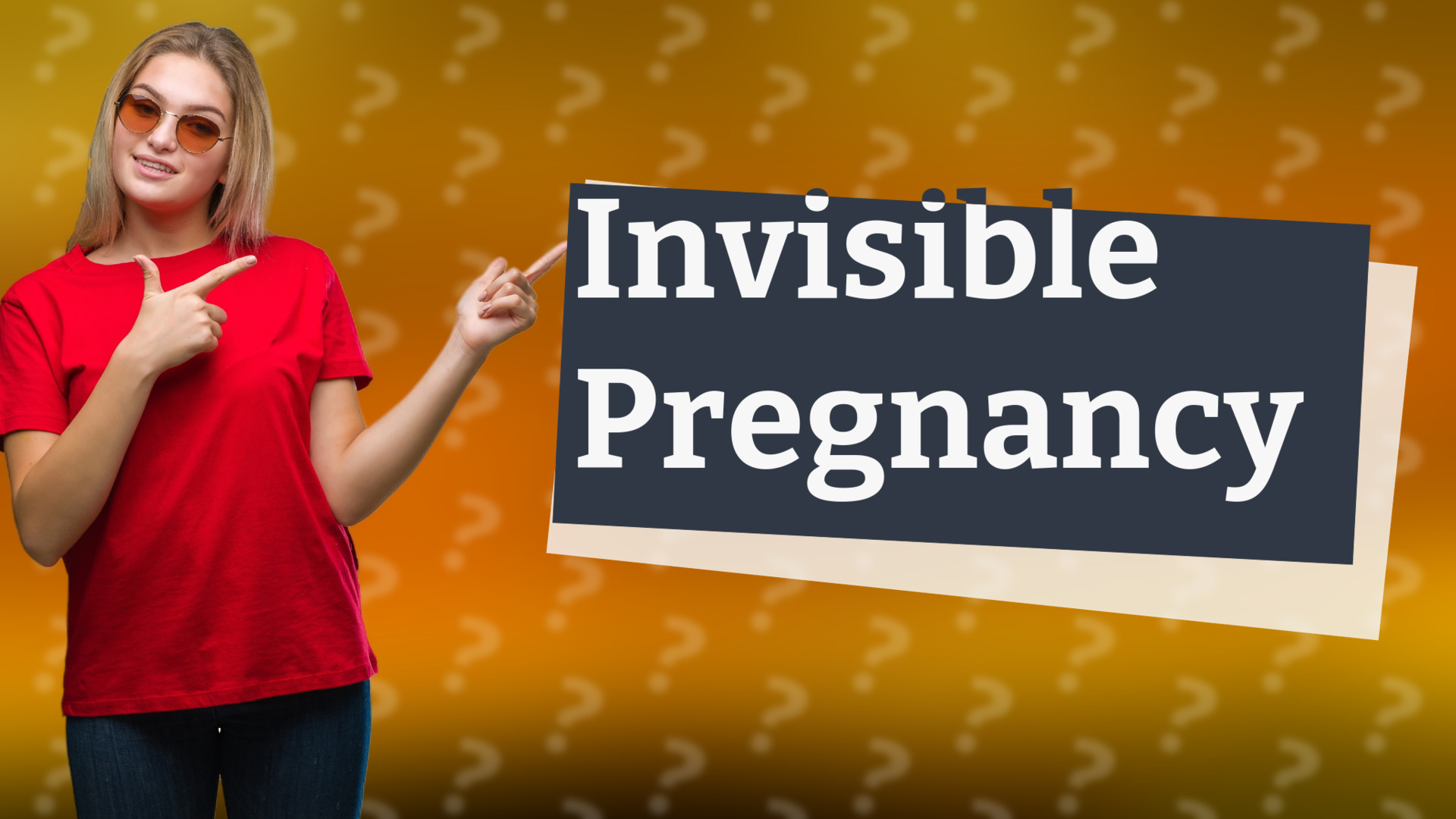 Invisible Pregnancy