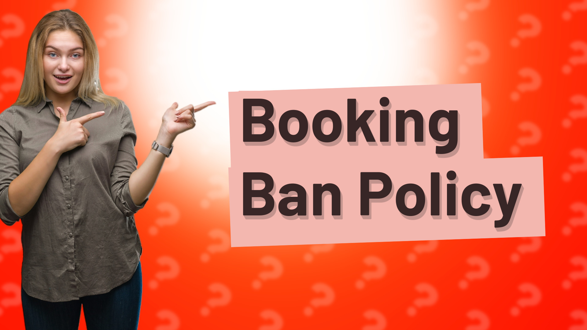 Booking Ban Policy