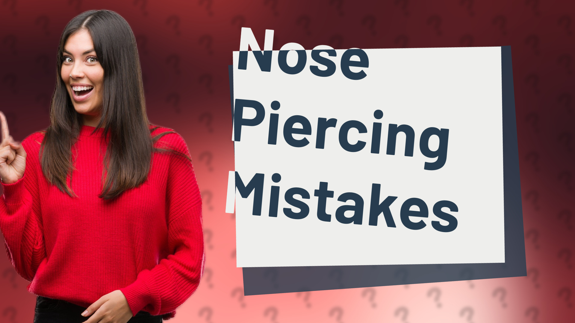 Nose Piercing Mistakes