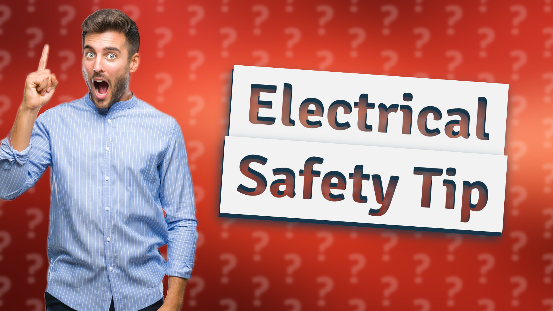 Electrical Safety Tip