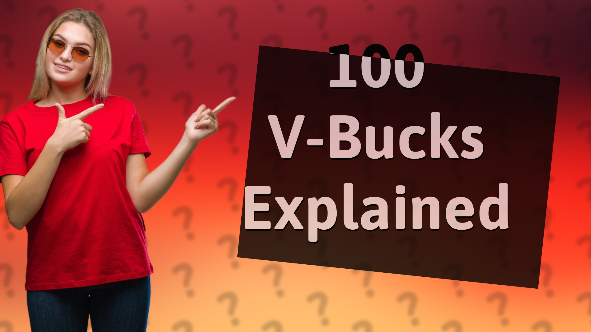 100 V-Bucks Explained