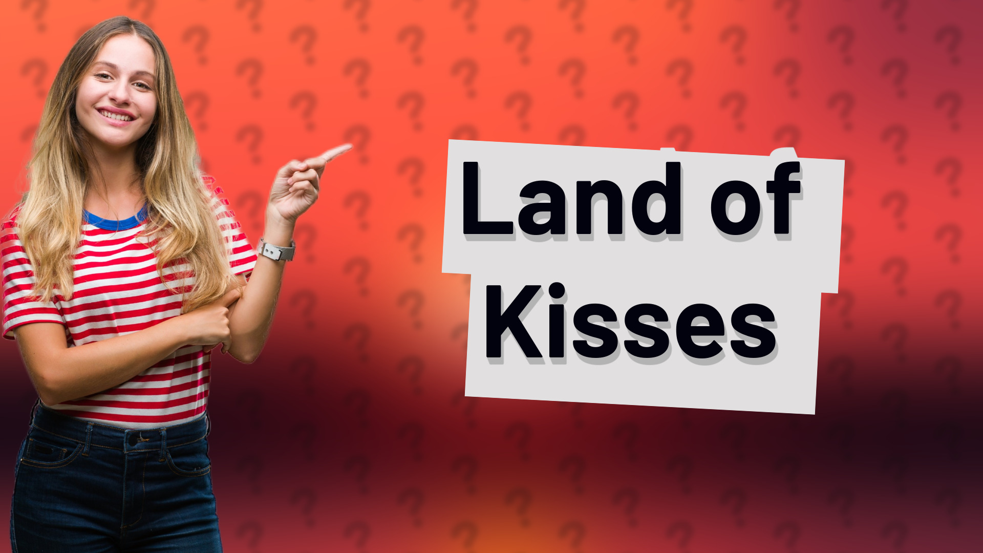 Land of Kisses