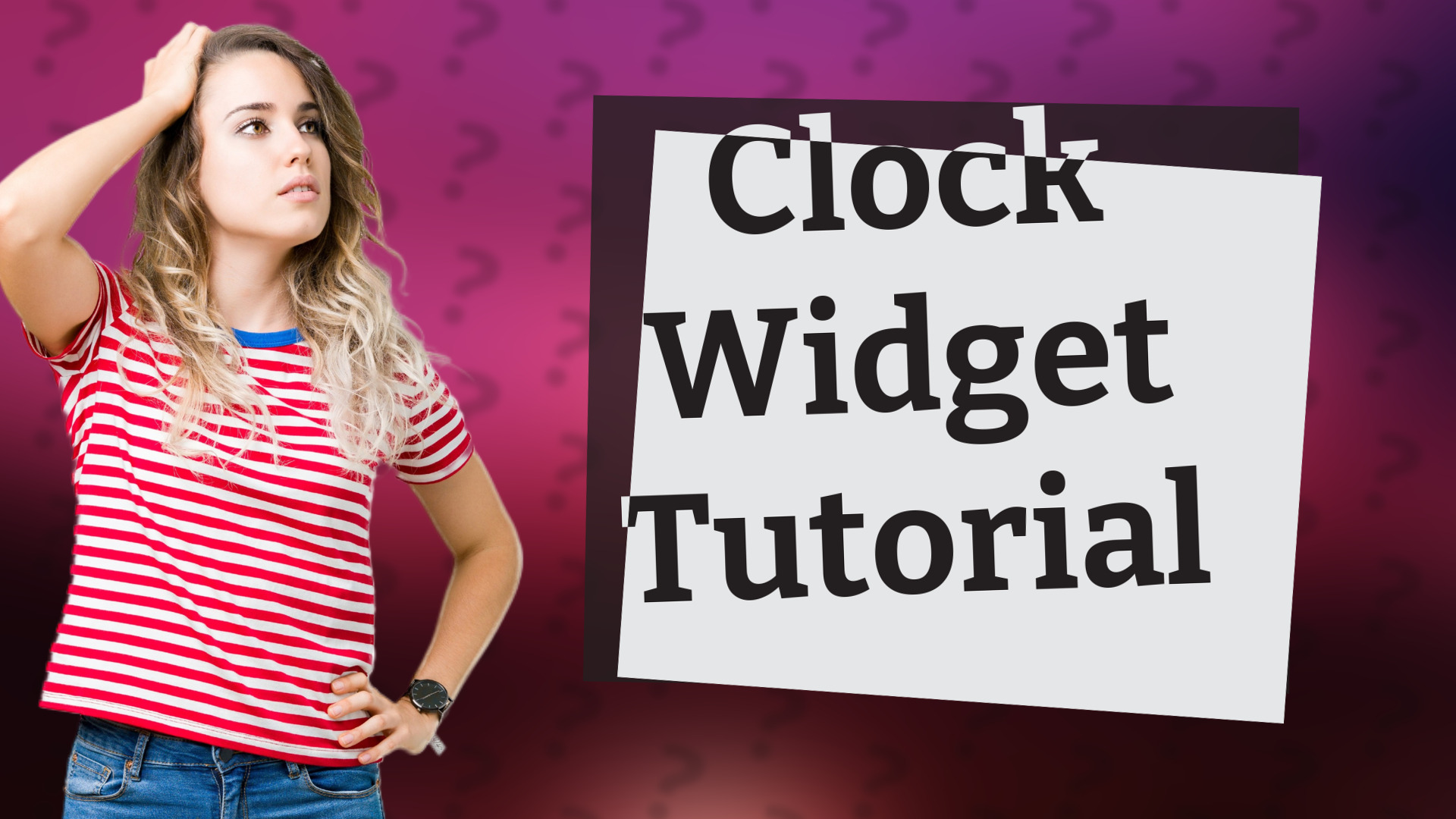 Clock Widget Tutorial
