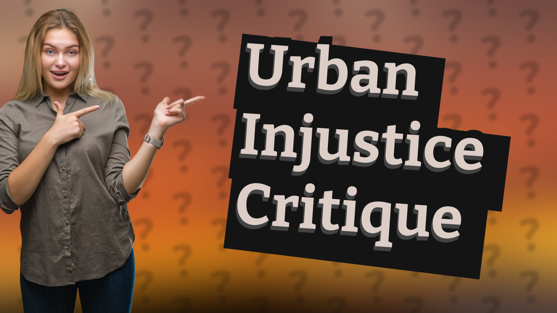 Urban Injustice Critique