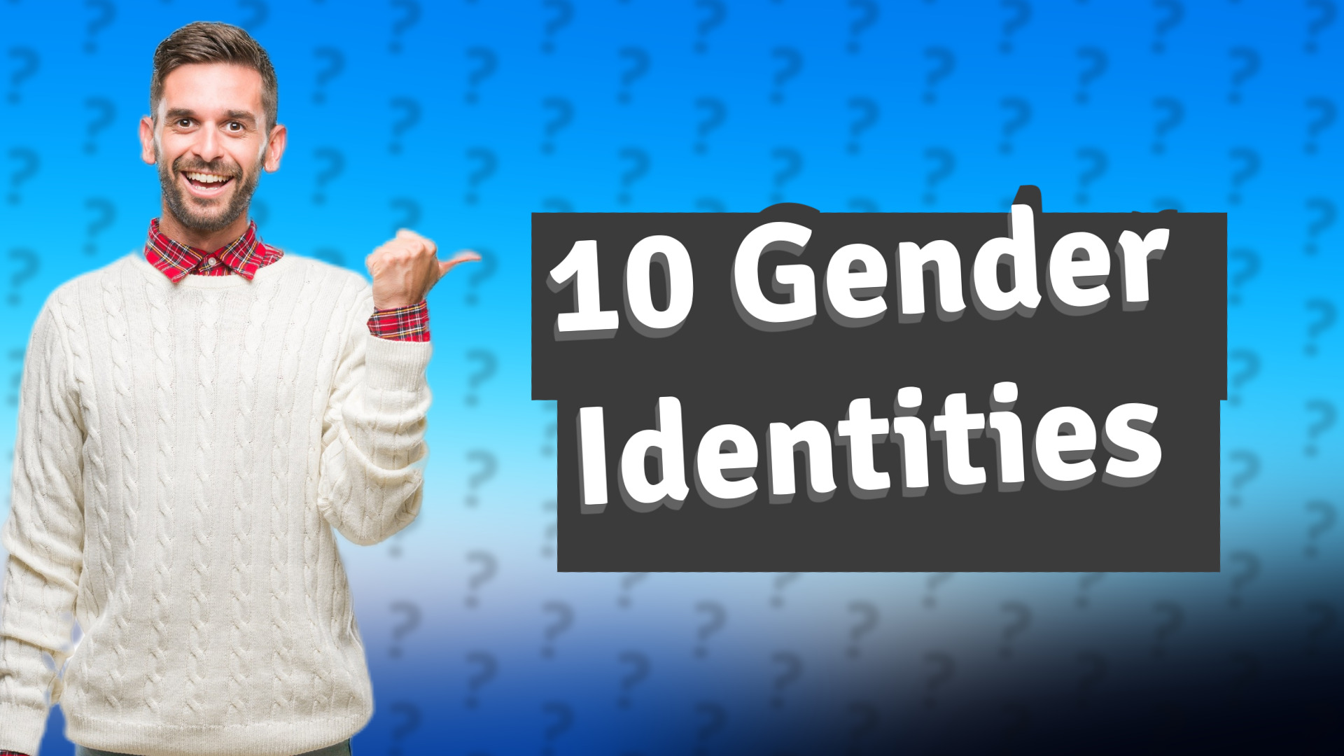 10 Gender Identities