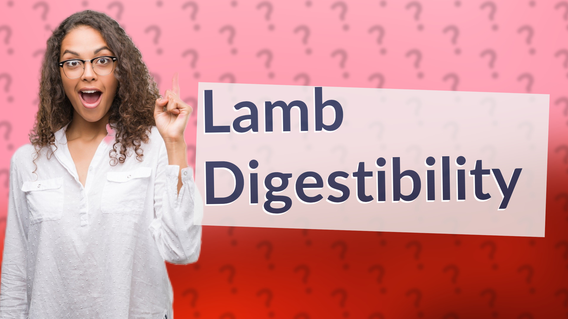 Lamb Digestibility