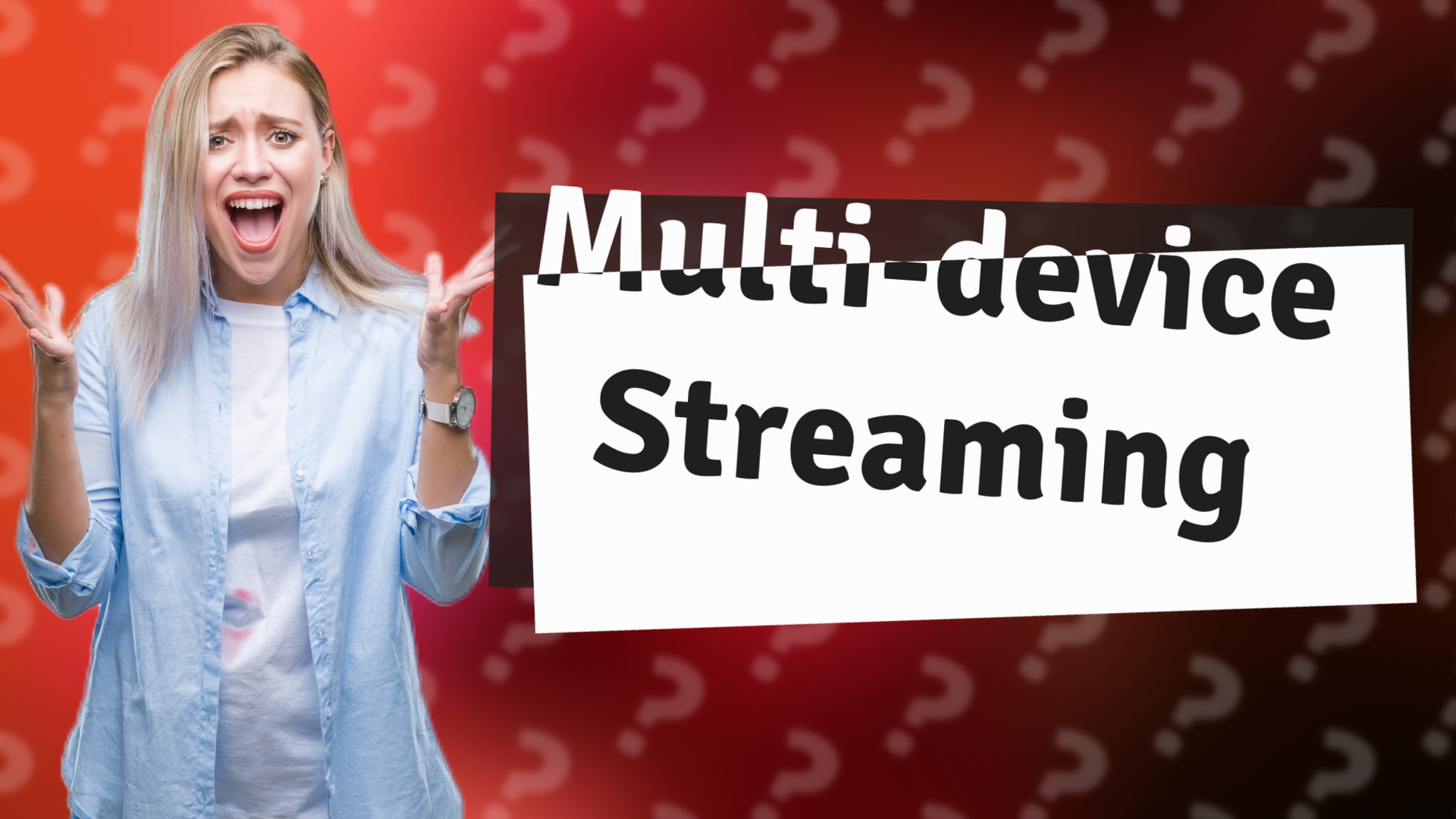 Multi-device Streaming