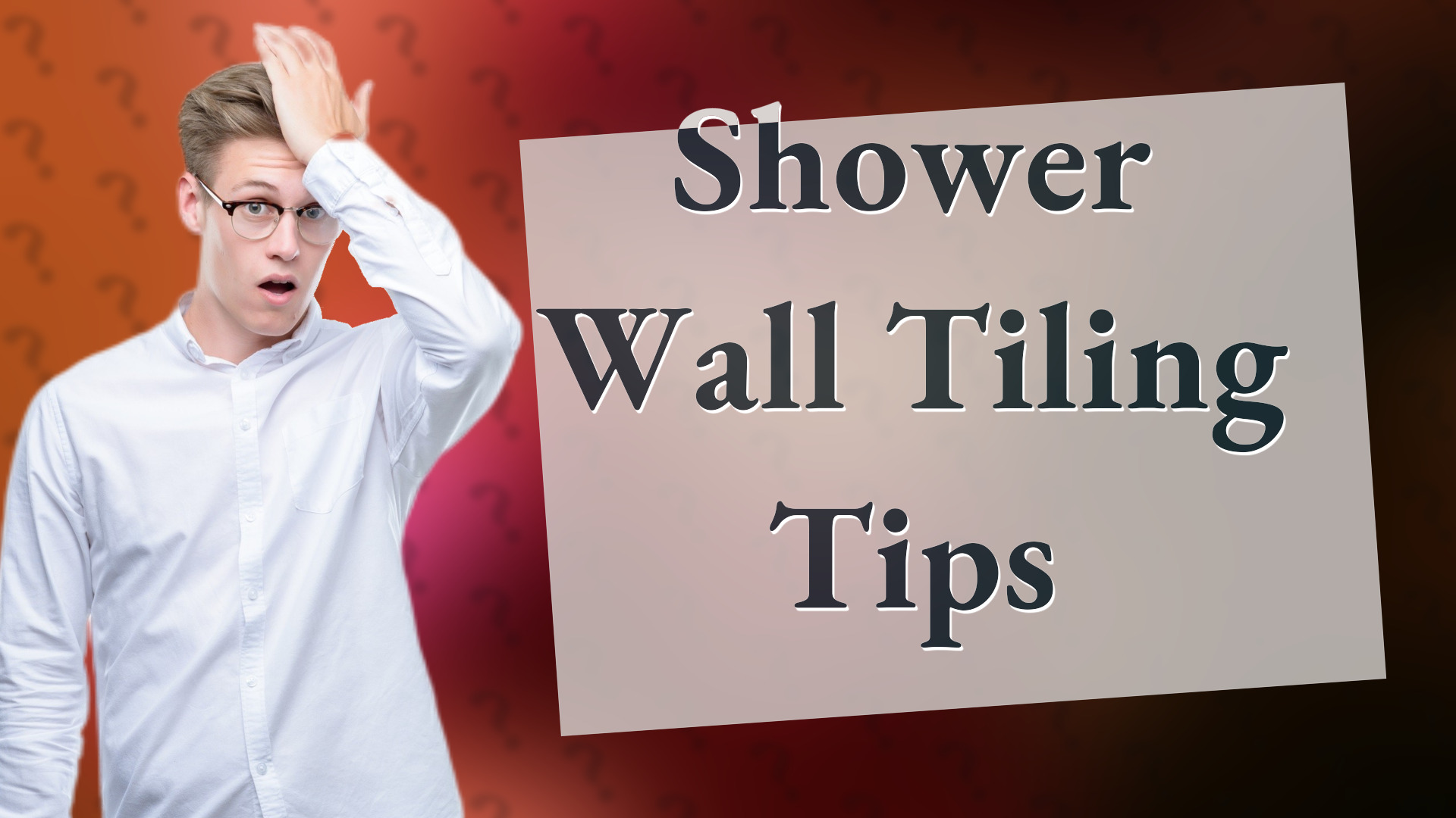 Shower Wall Tiling Tips