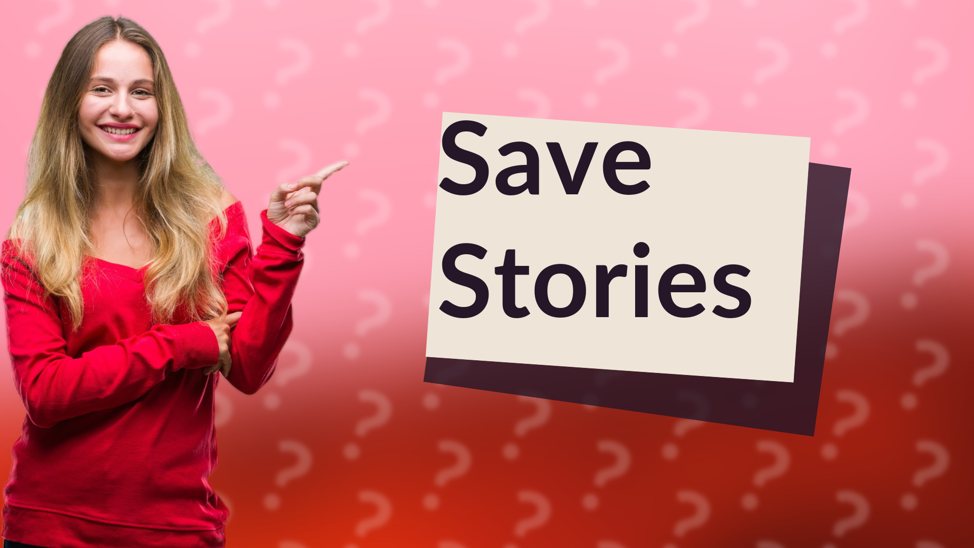 Save Stories