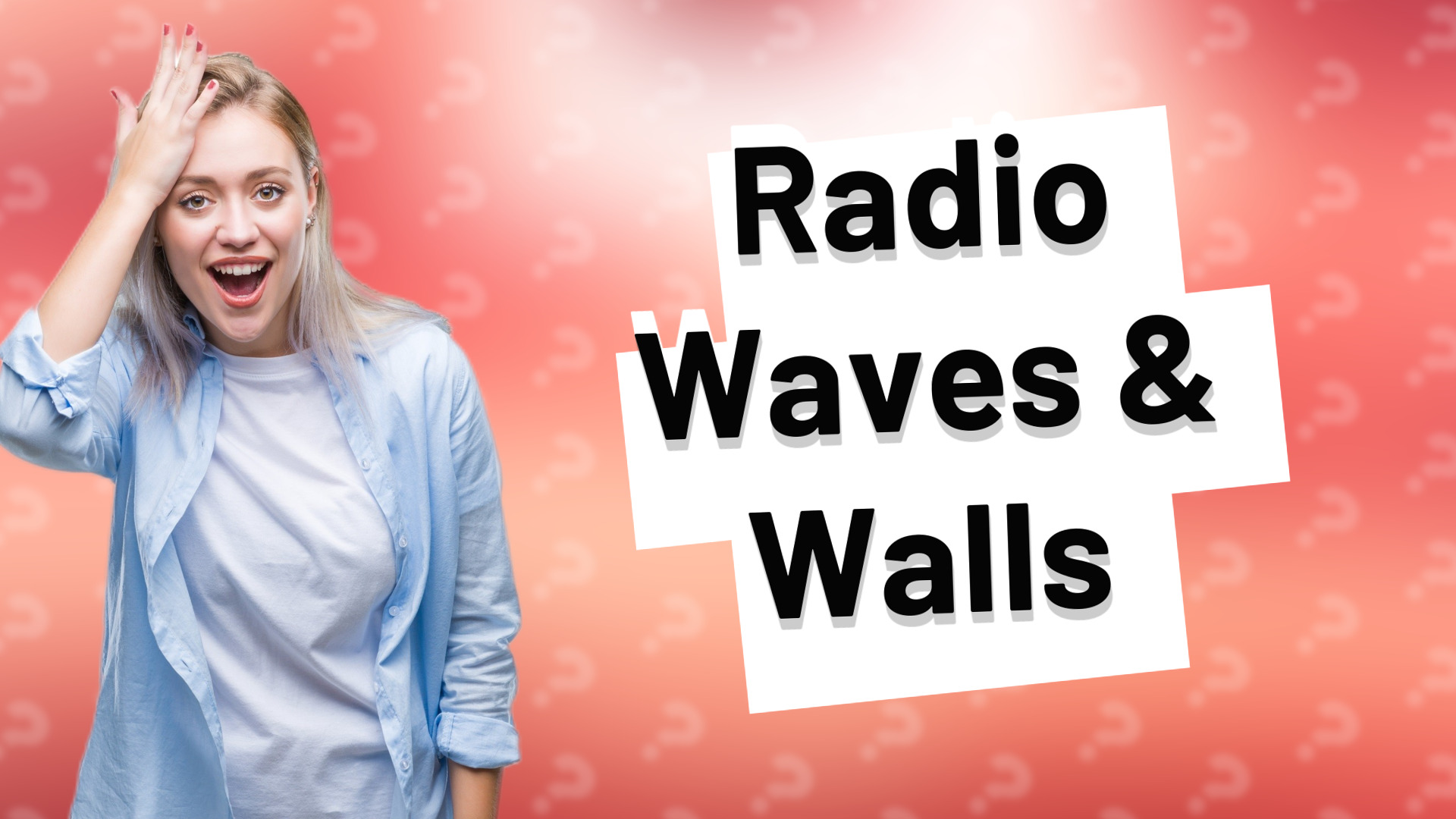 Radio Waves & Walls