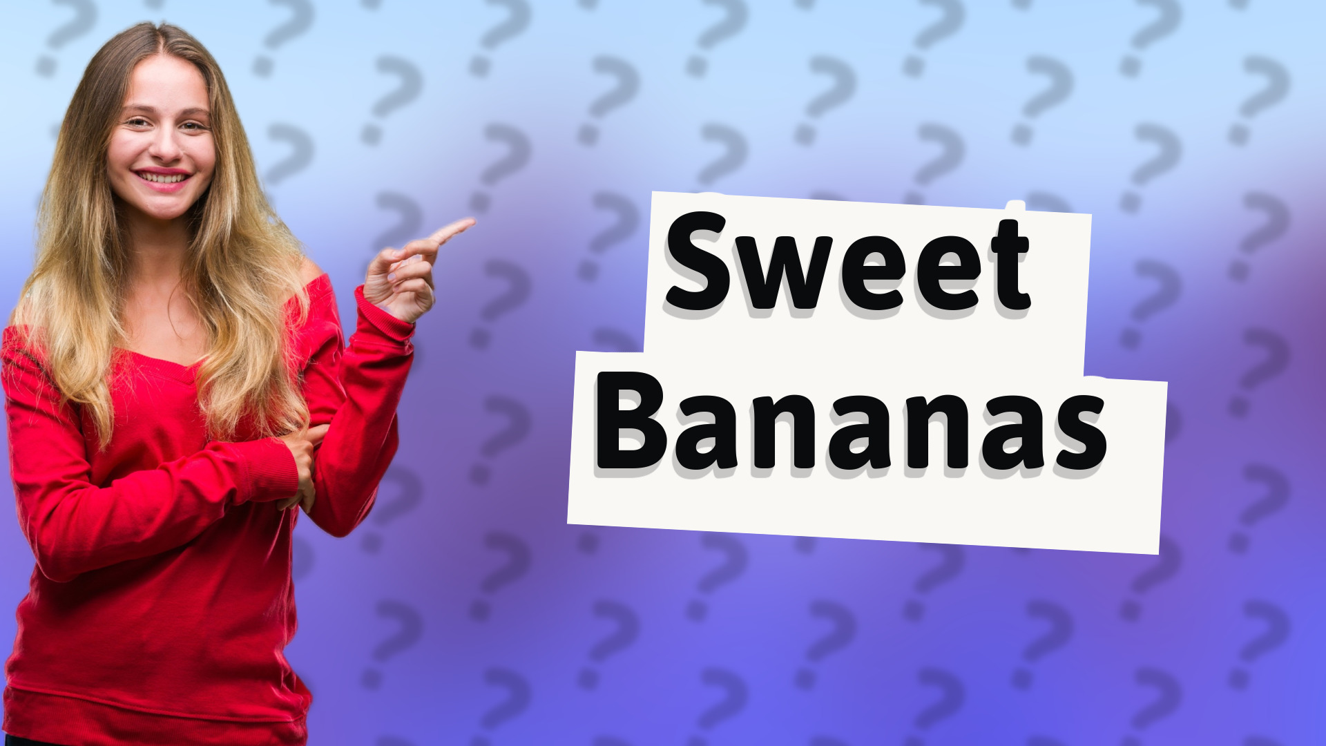 Sweet Bananas