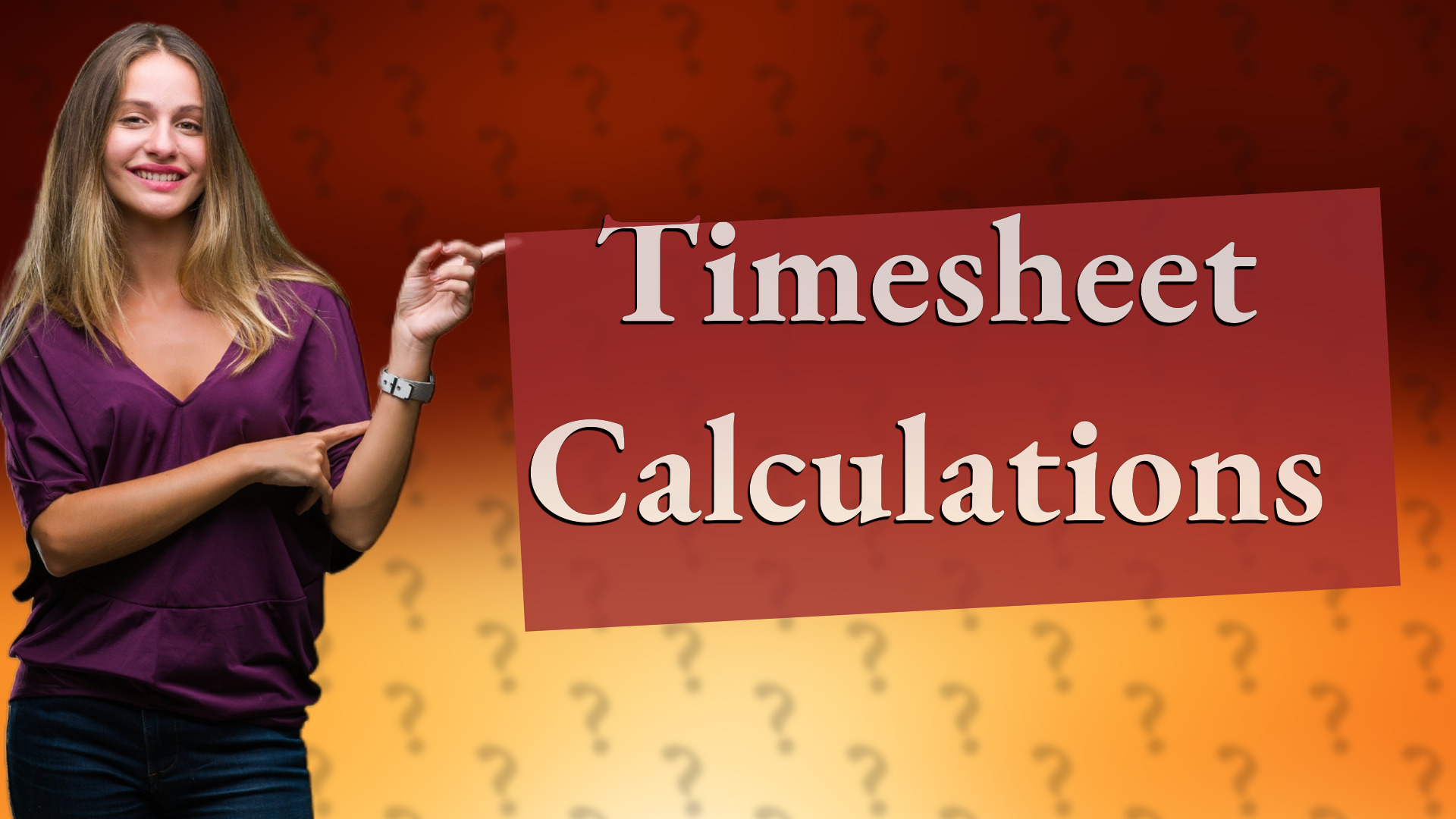 Timesheet Calculations