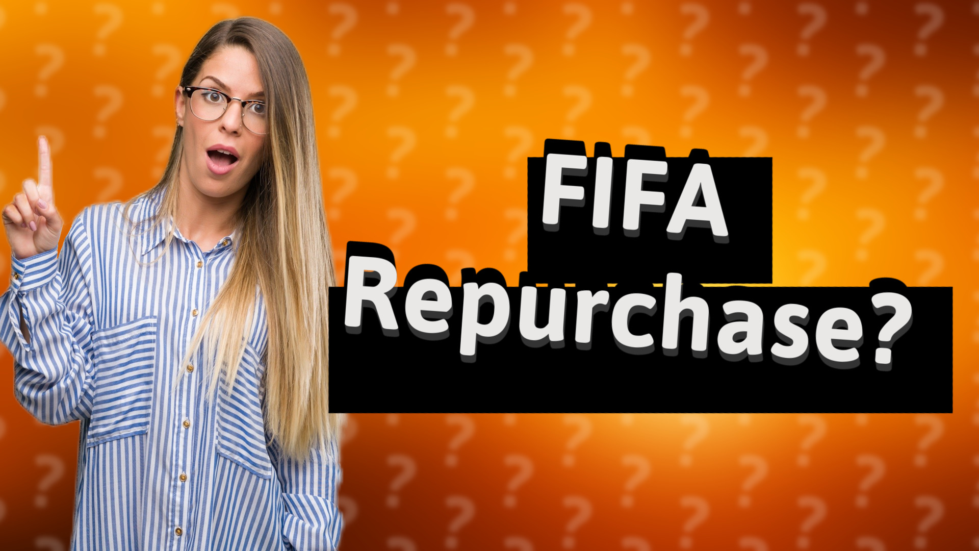 FIFA Repurchase?