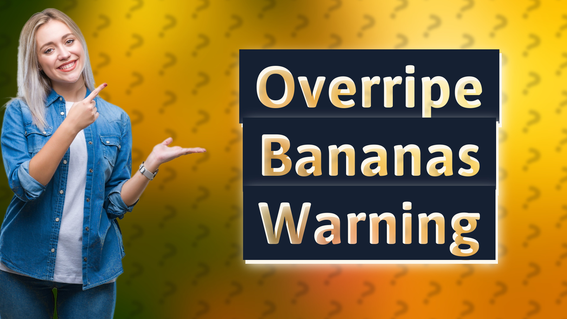 Overripe Bananas Warning