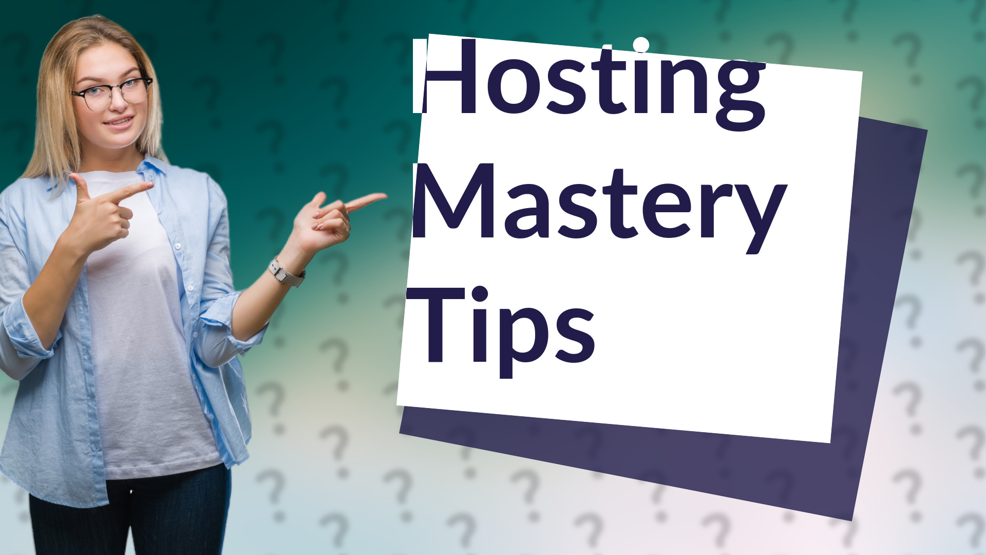 Hosting Mastery Tips