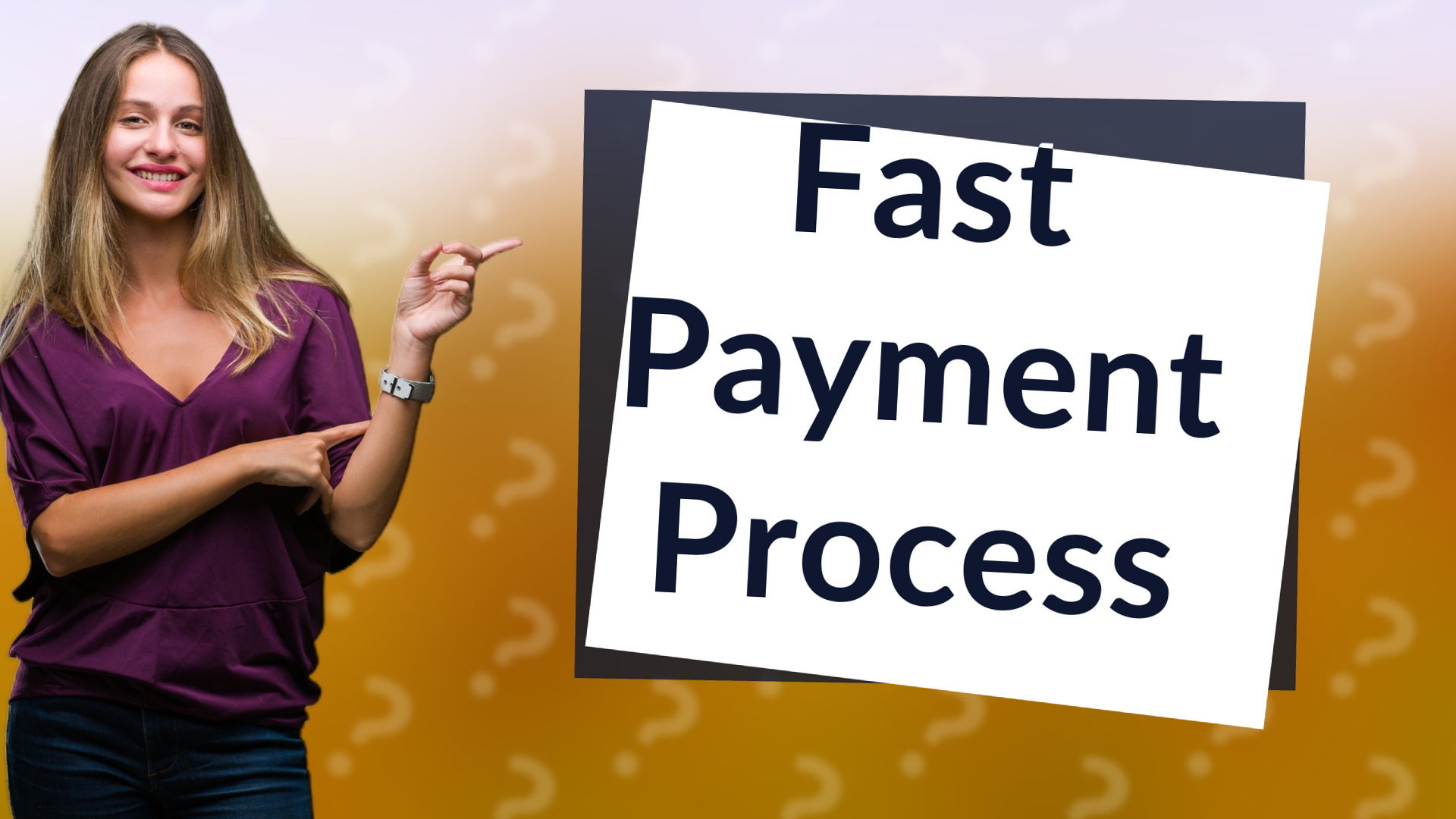 Fast Payment Process