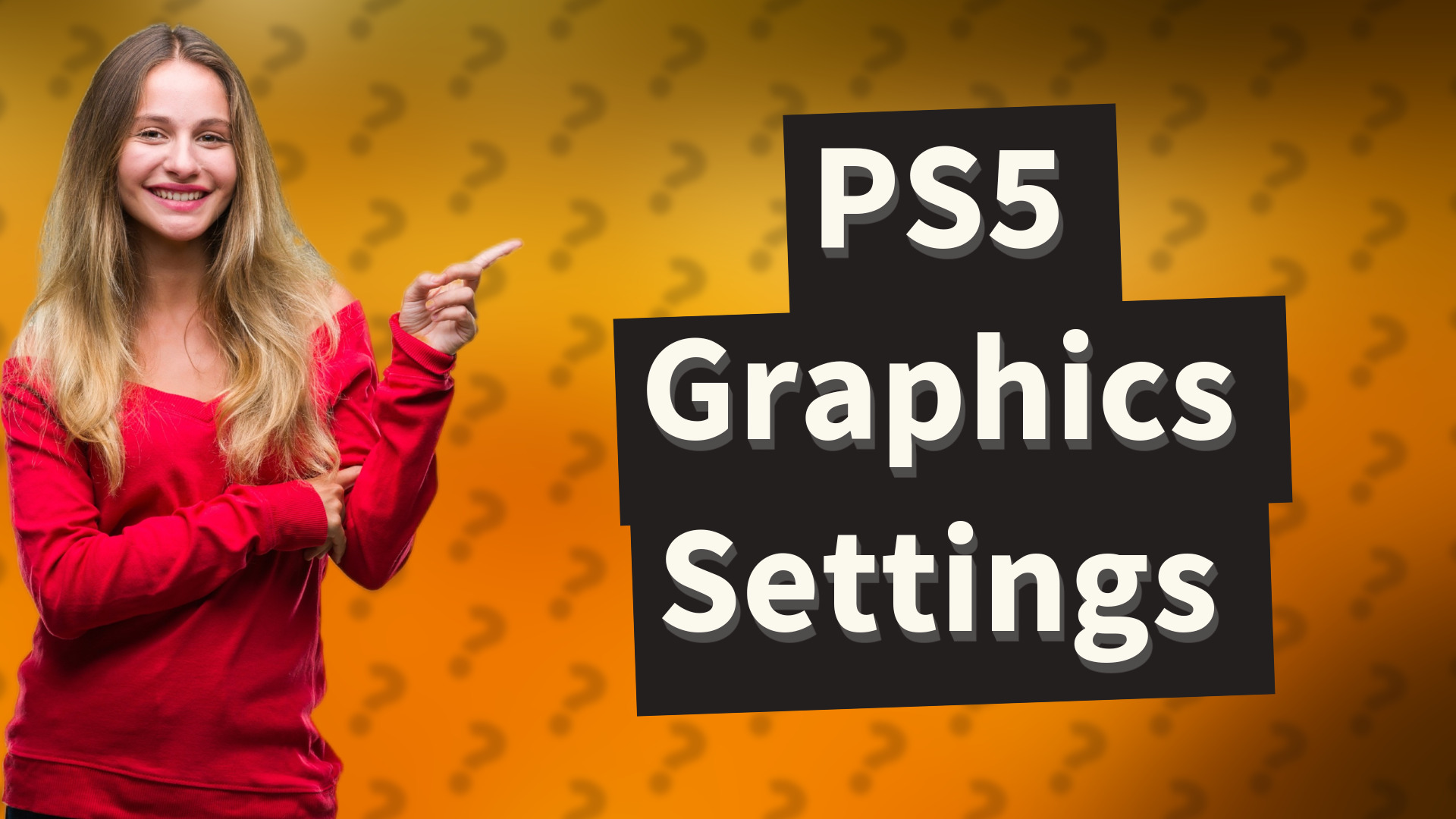 PS5 Graphics Settings