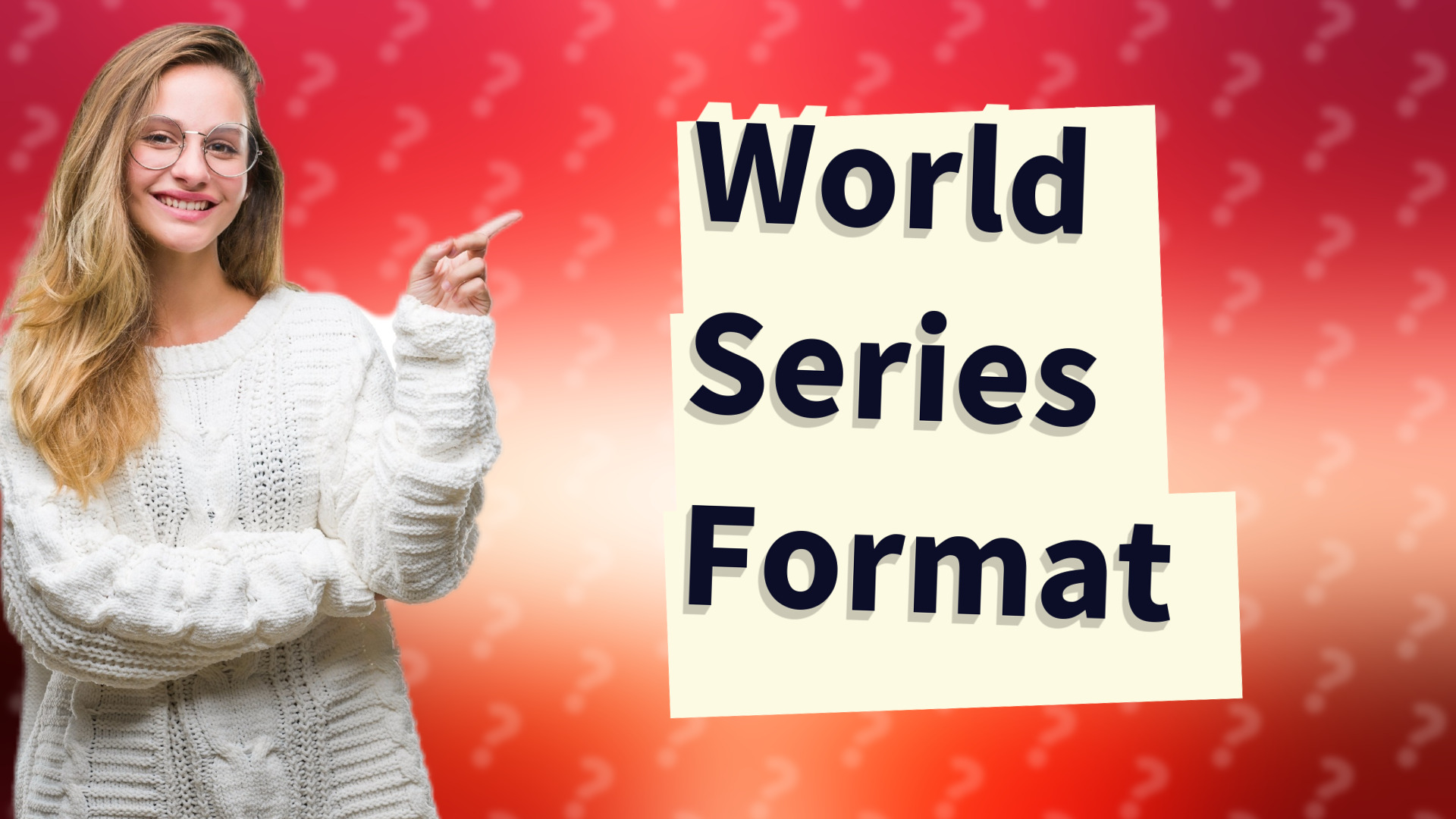 World Series Format