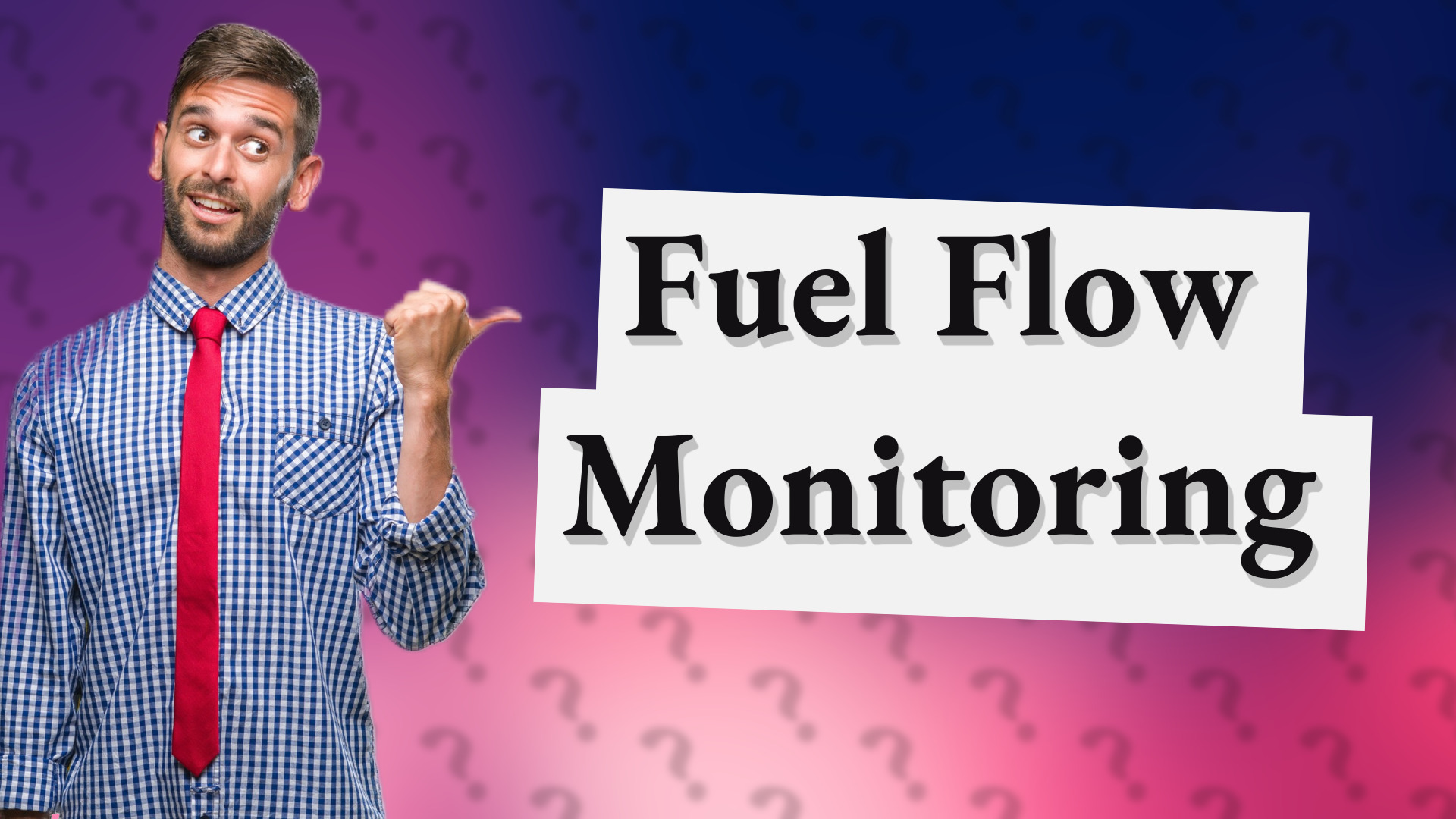 Fuel Flow Monitoring