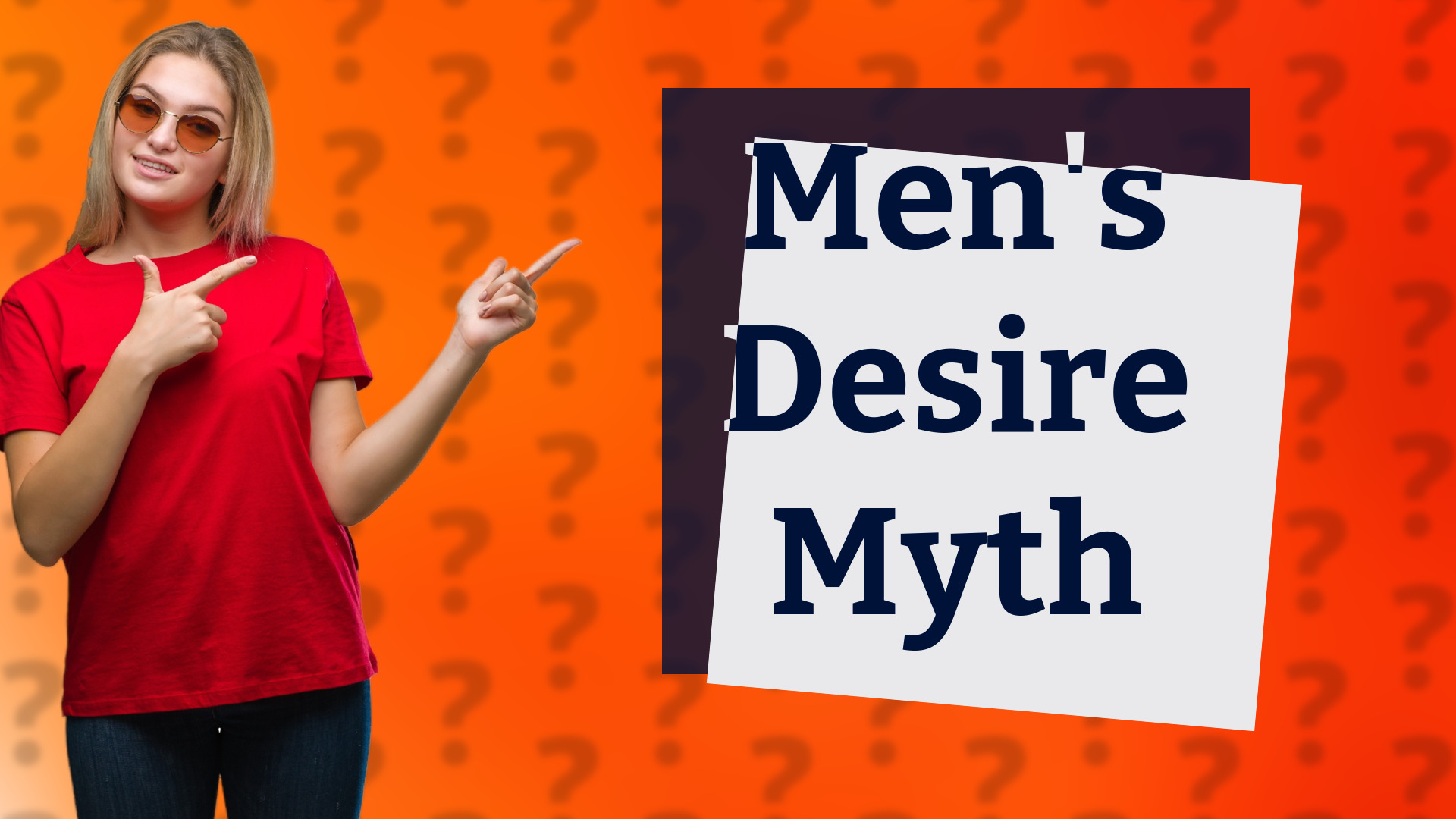 Men's Desire Myth