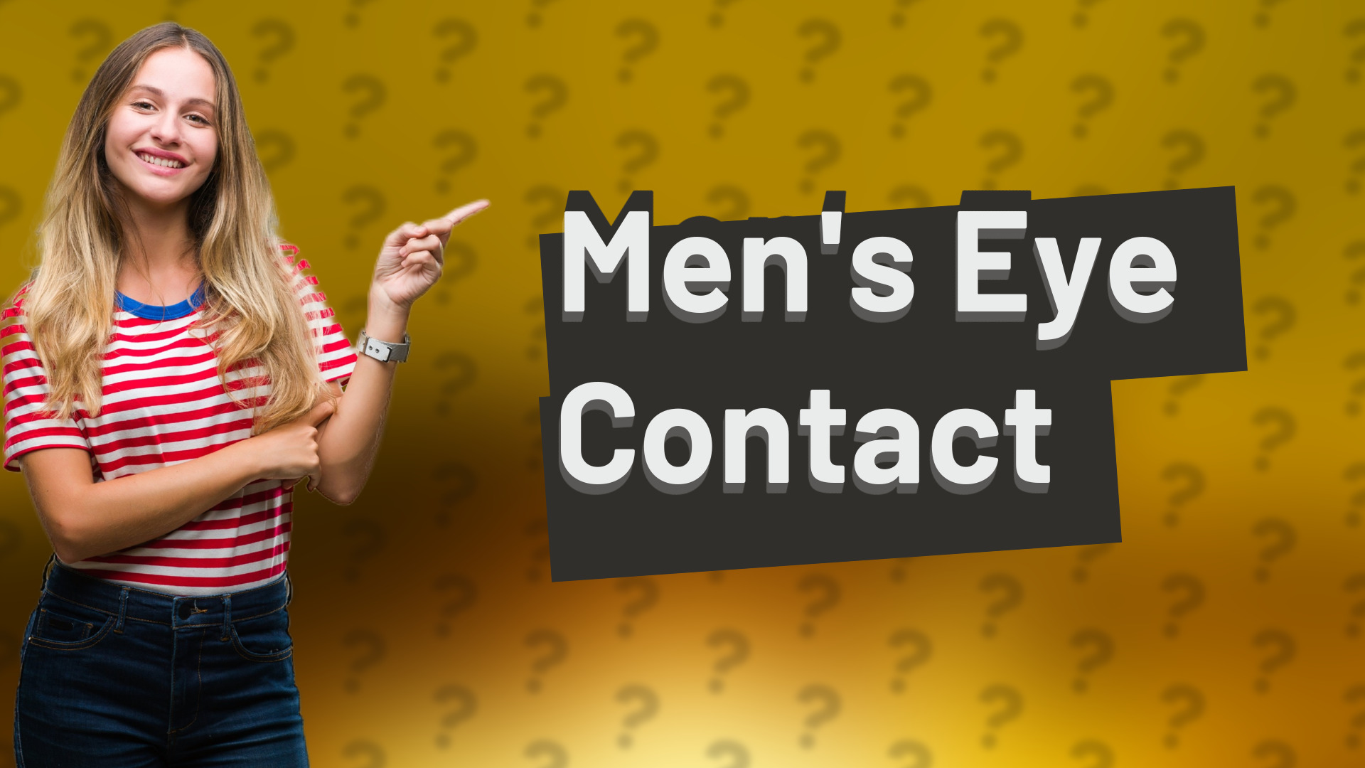 Men's Eye Contact
