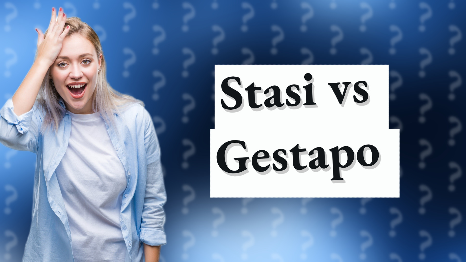 Stasi vs Gestapo
