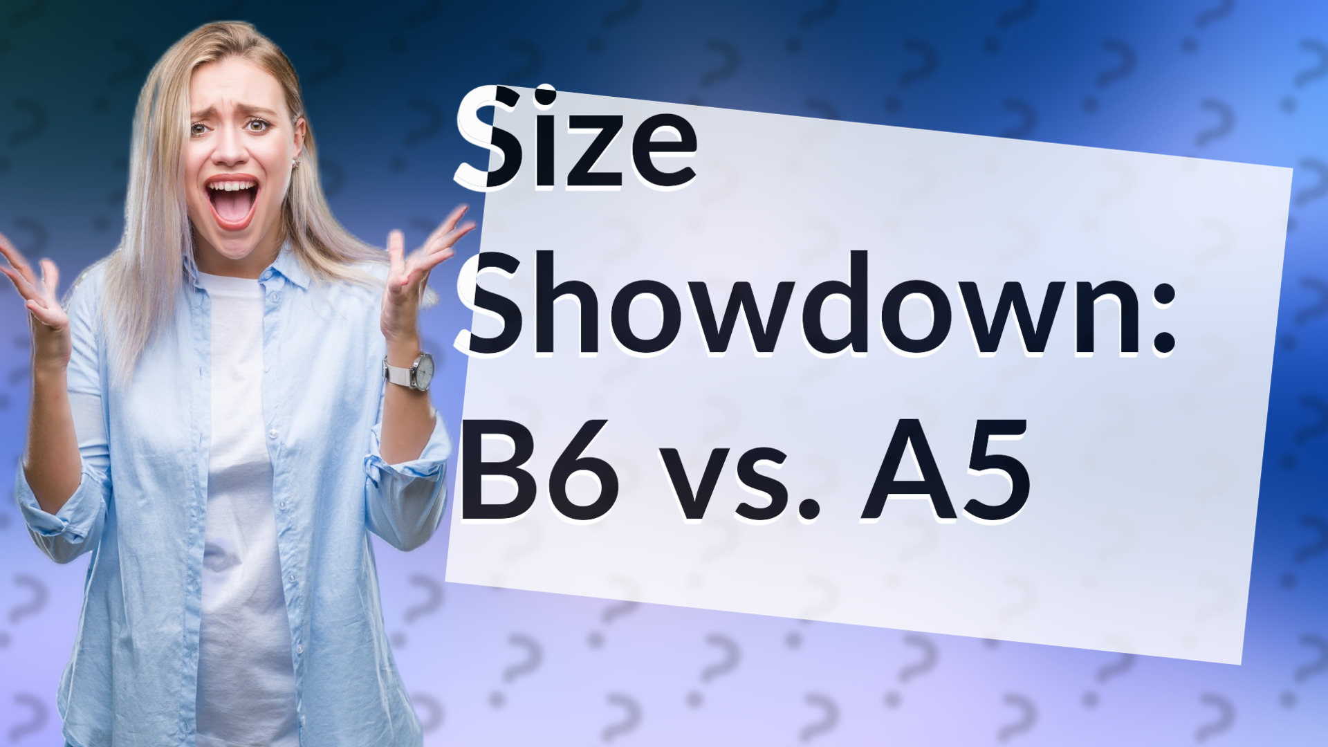 Size Showdown: B6 vs. A5