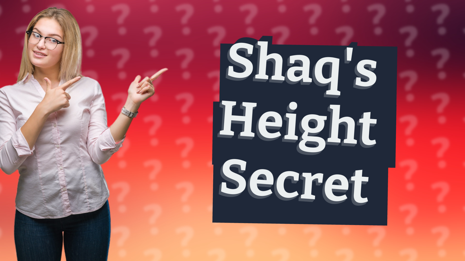 Shaq's Height Secret