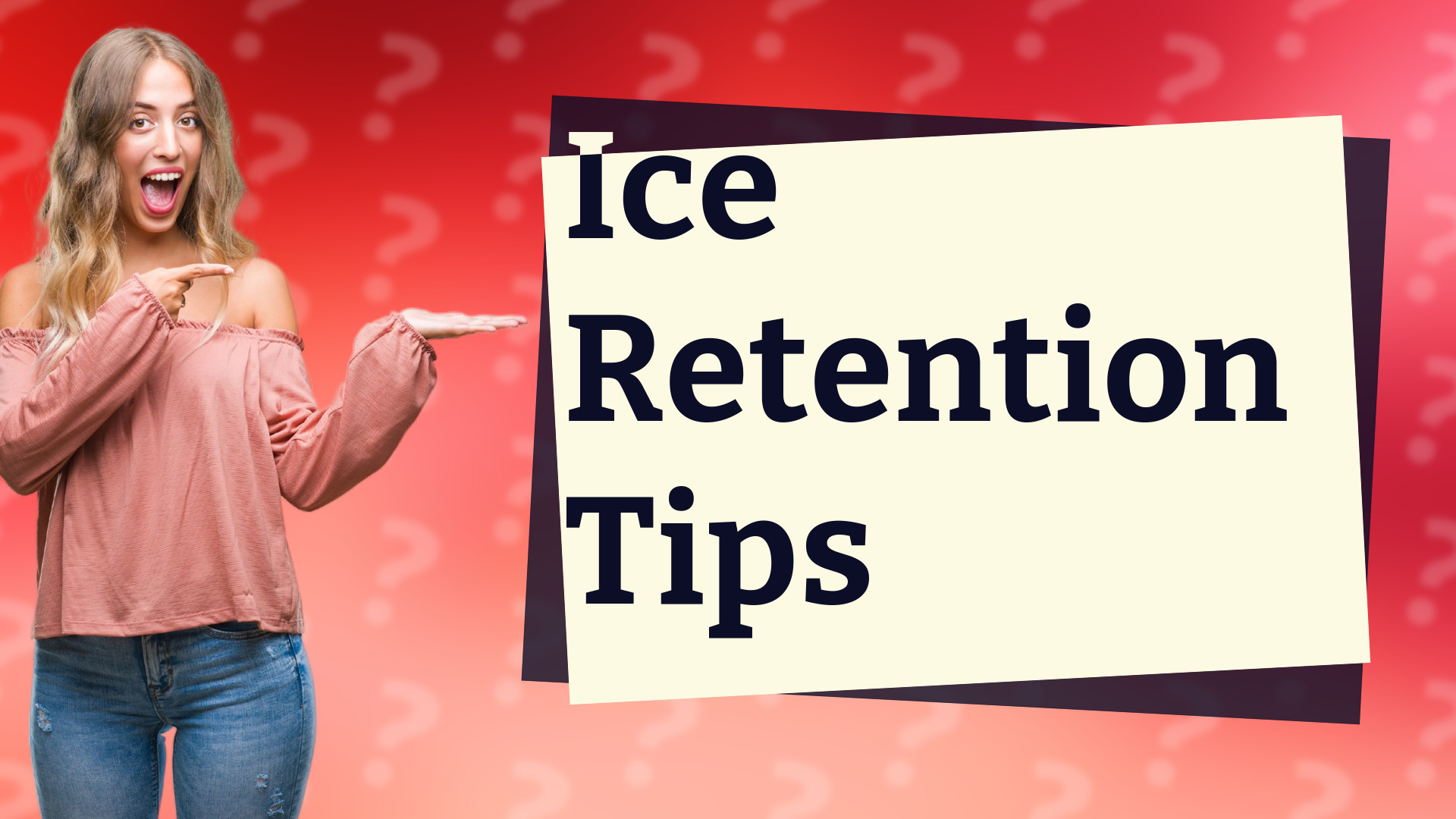 Ice Retention Tips