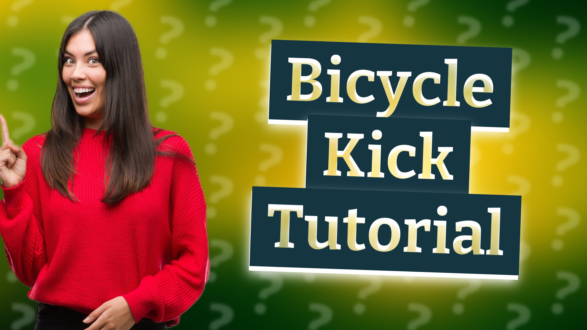 Bicycle Kick Tutorial