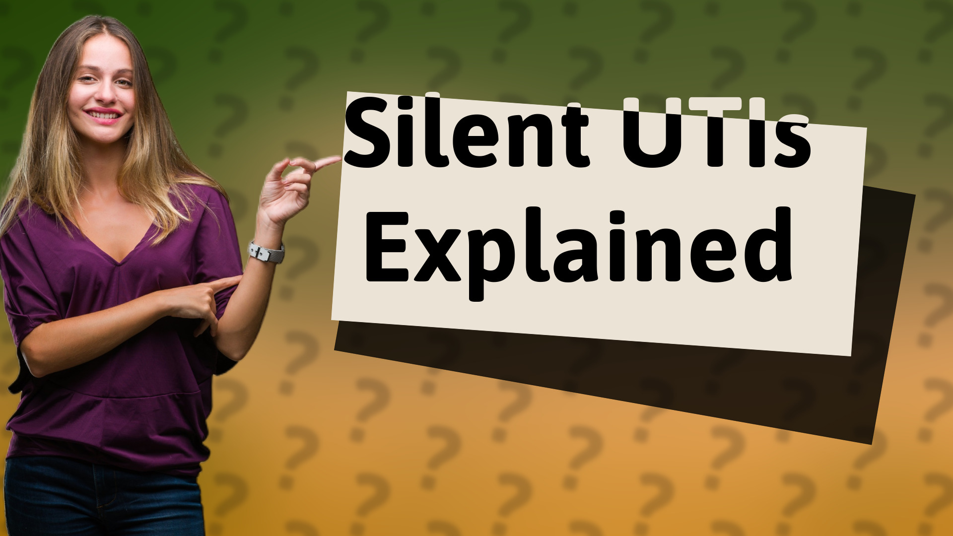Silent UTIs Explained