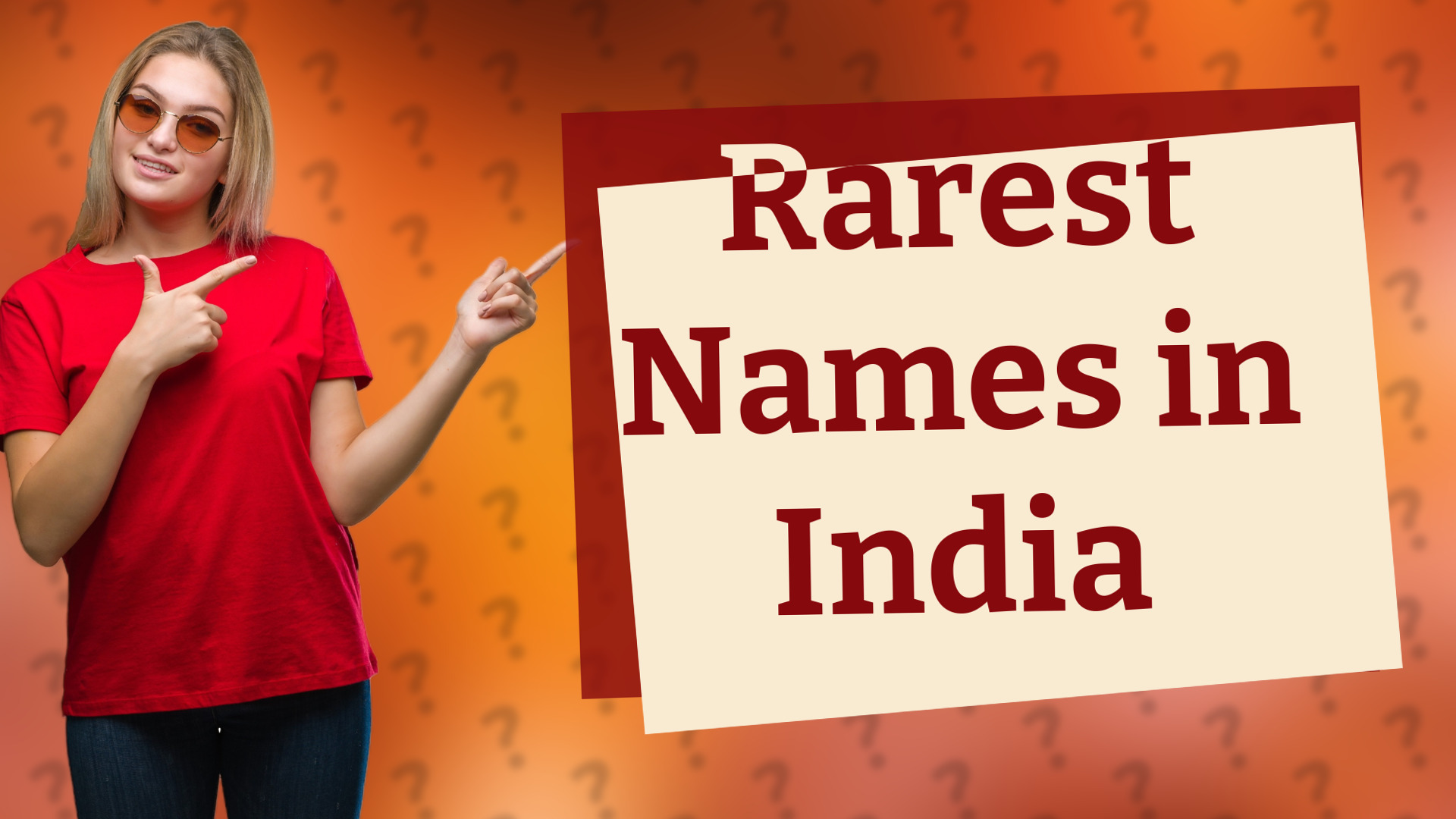 Rarest Names in India