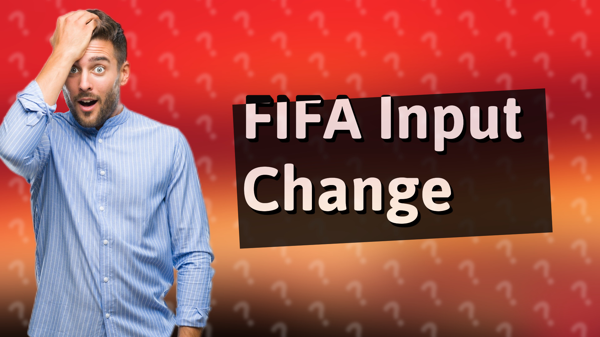 FIFA Input Change