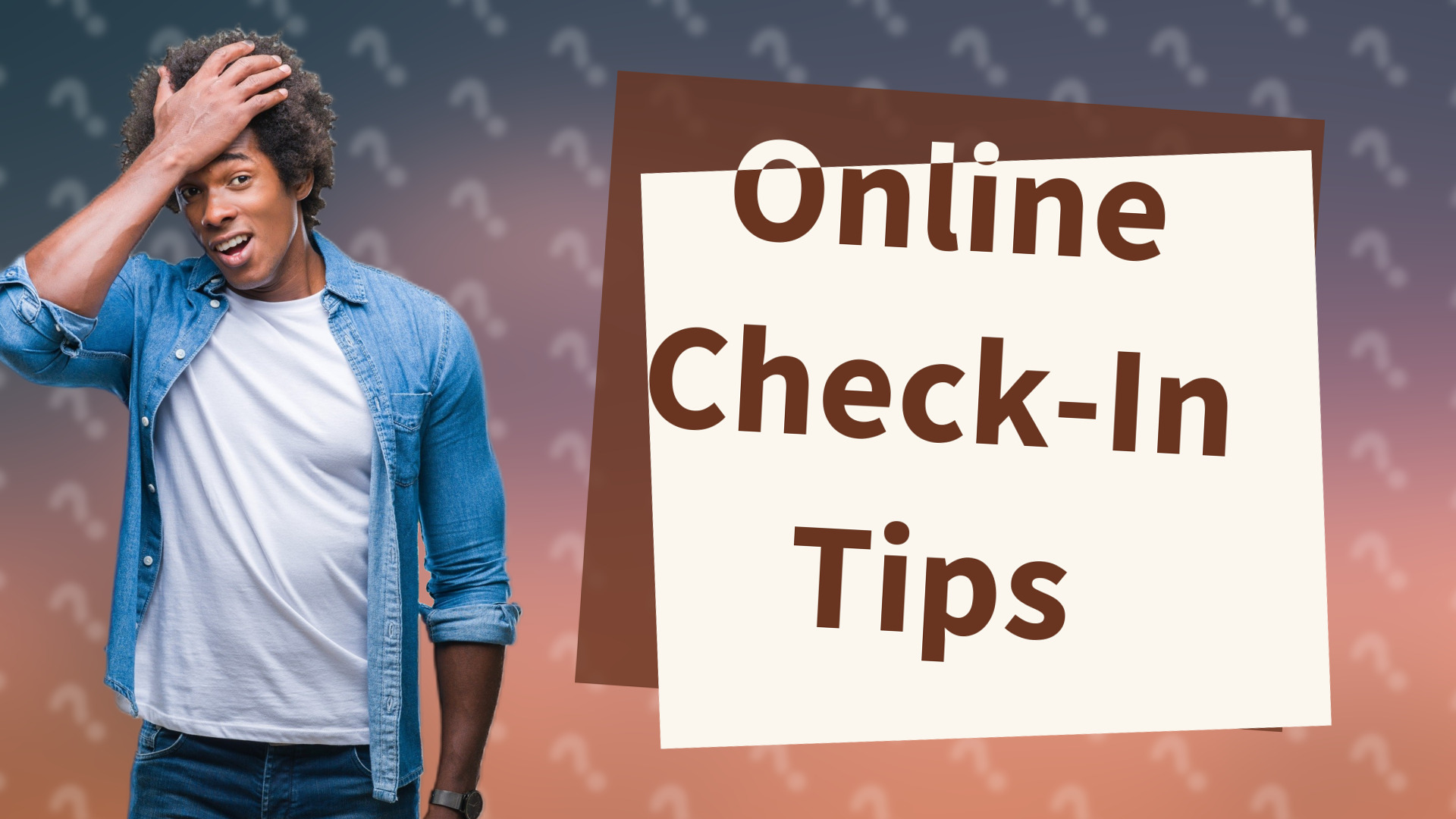 Online Check-In Tips