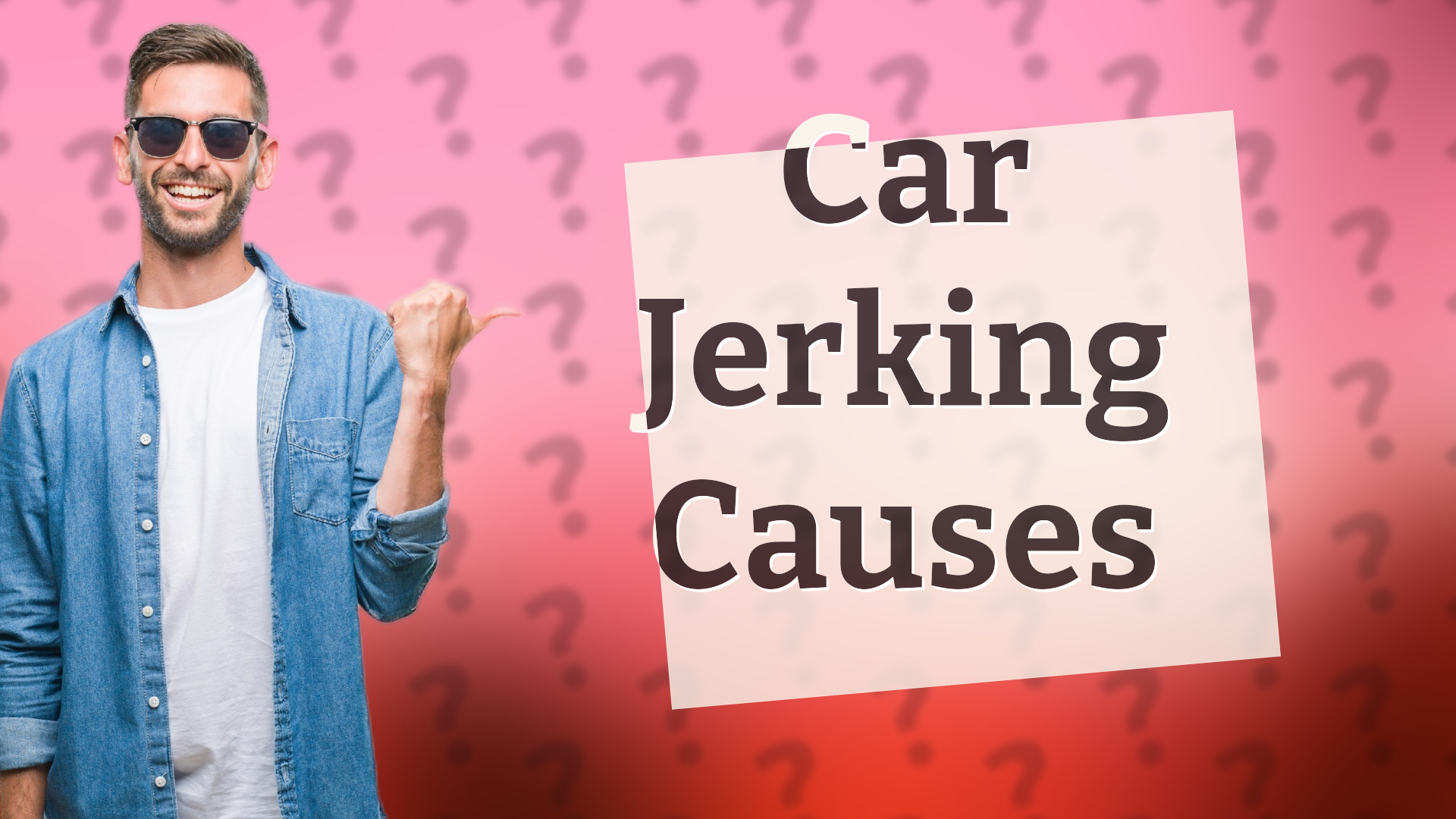 Car Jerking Causes