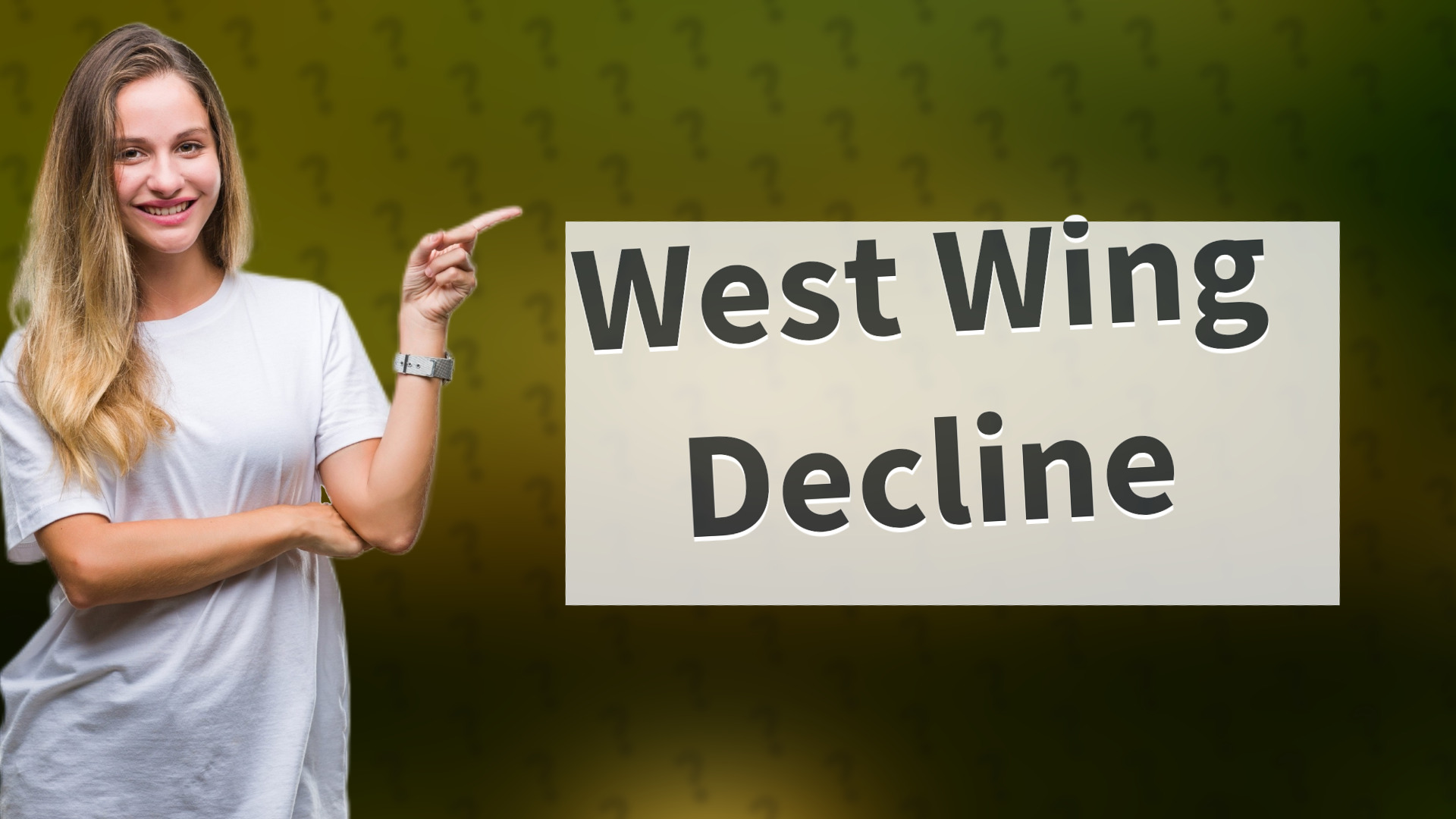 West Wing Decline